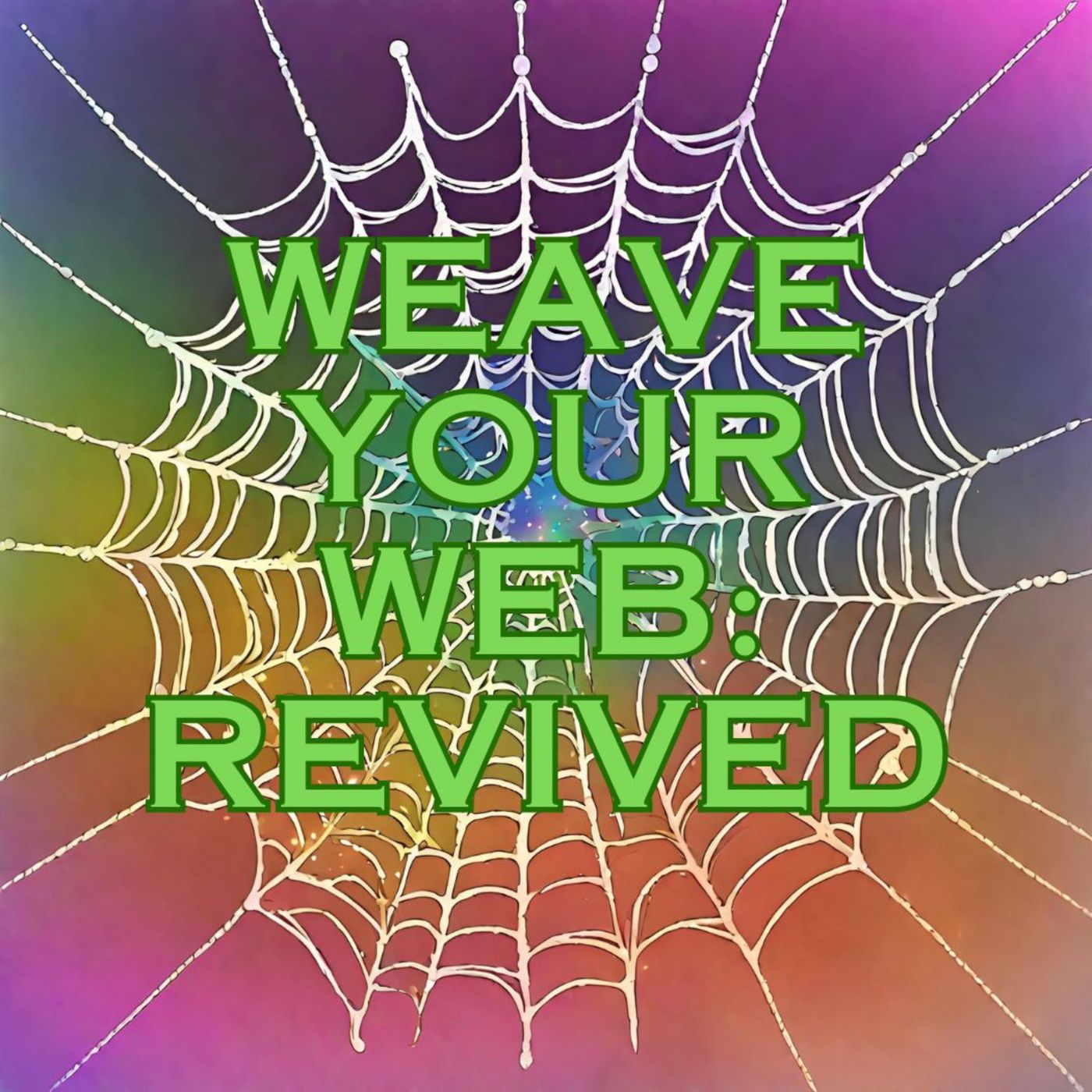 Weave Your Web: Revived