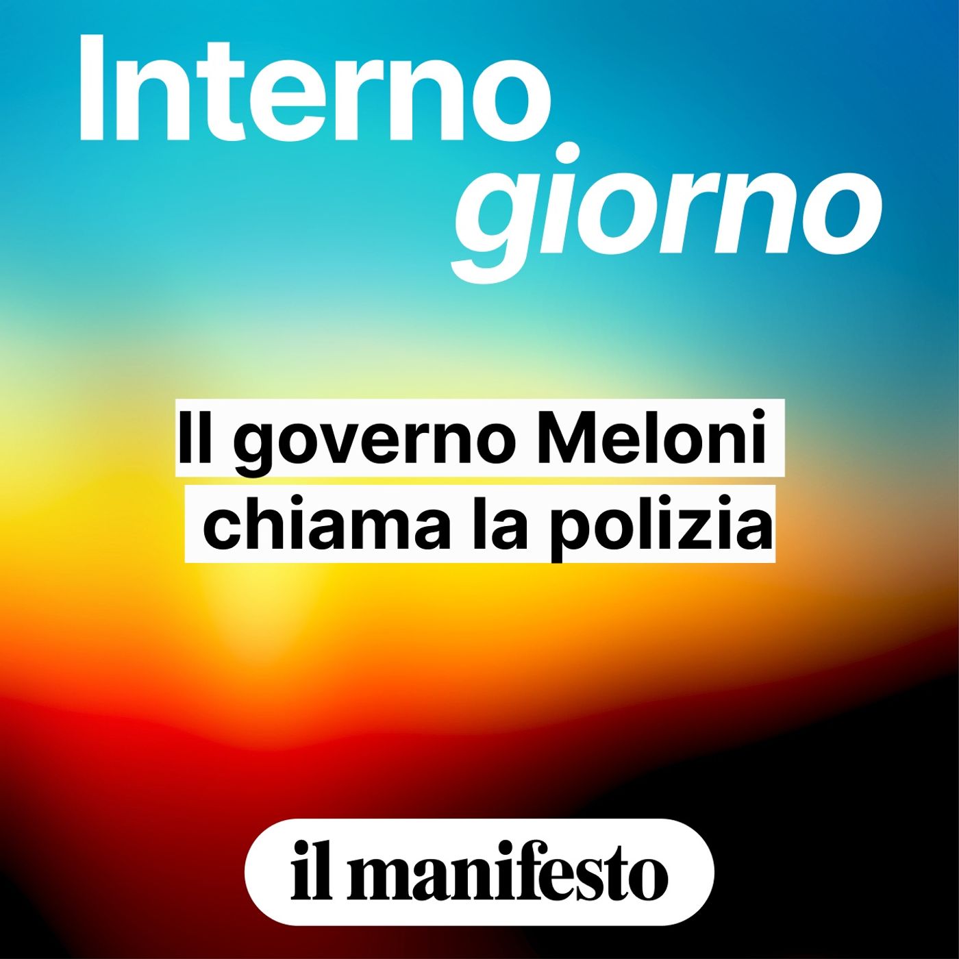 Il governo Meloni chiama la polizia