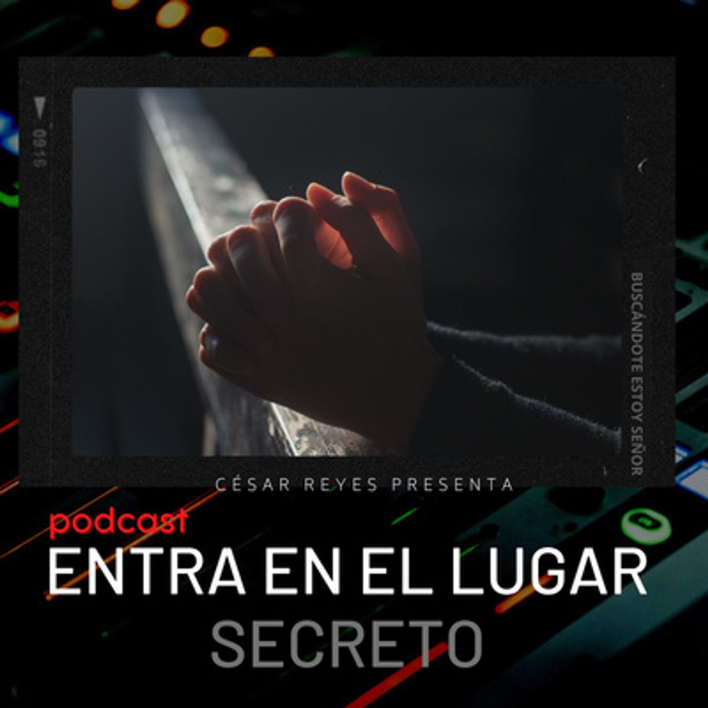 ENTRA EN EL LUGAR SECRETO