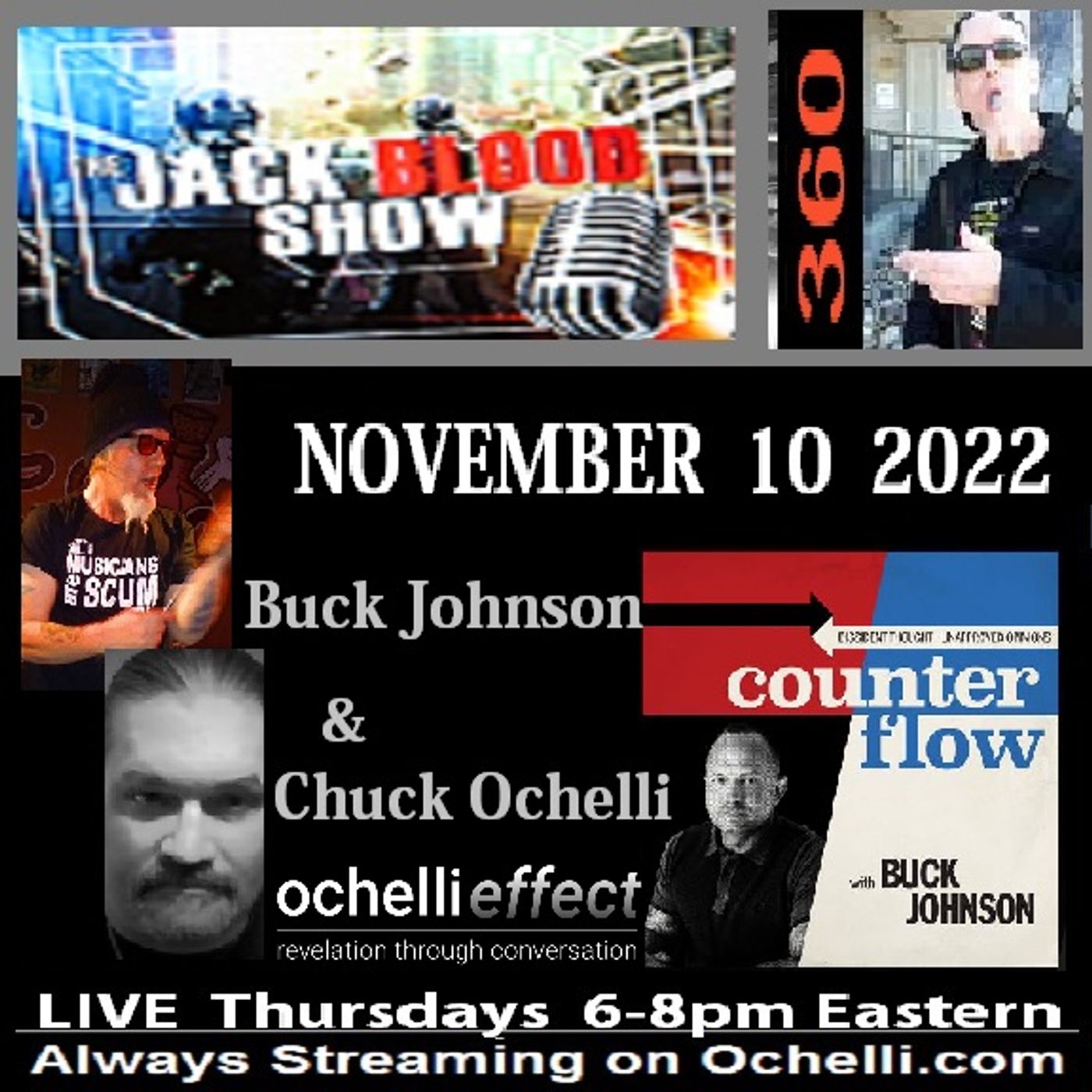 The Jack Blood Show 360 11-10-2022 Buck Johnson and Chuck Ochelli
