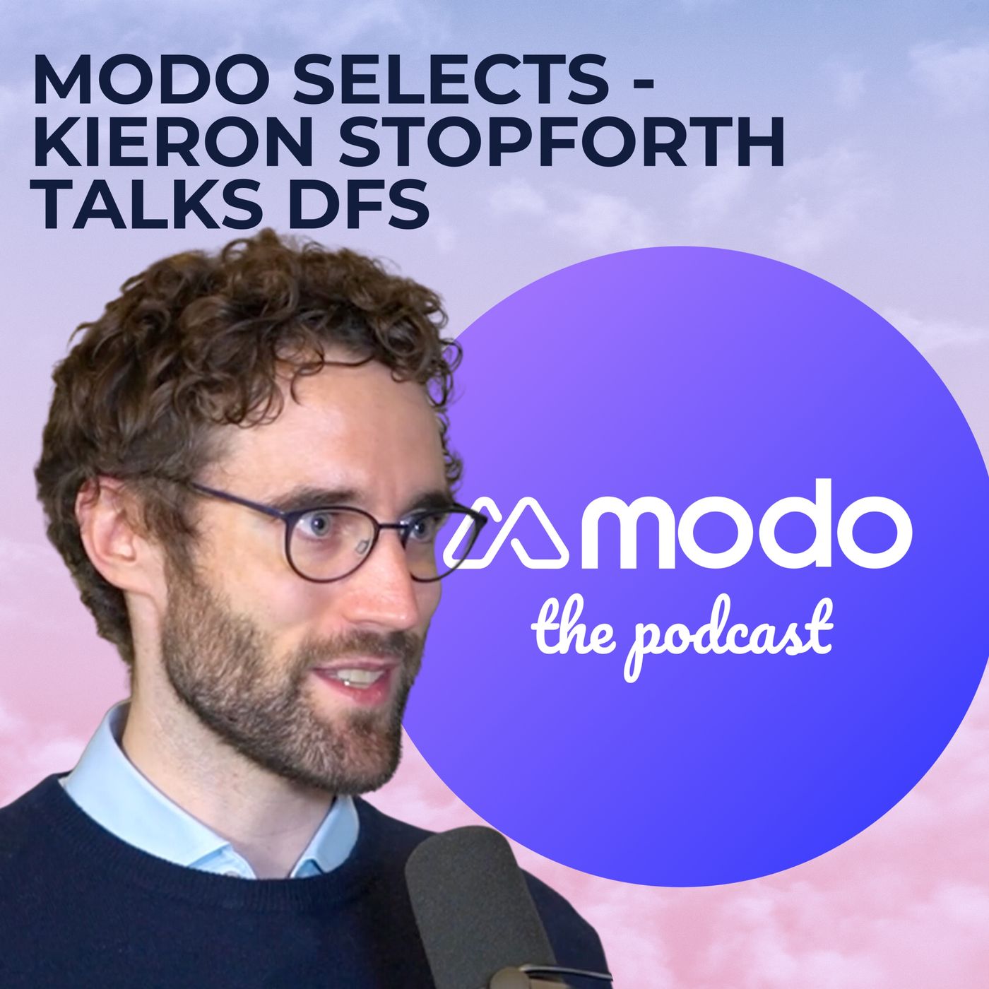 Modo Selects - Demand Flexibility Service with Kieron Stopforth (Origination Manager @ Octopus Energy)