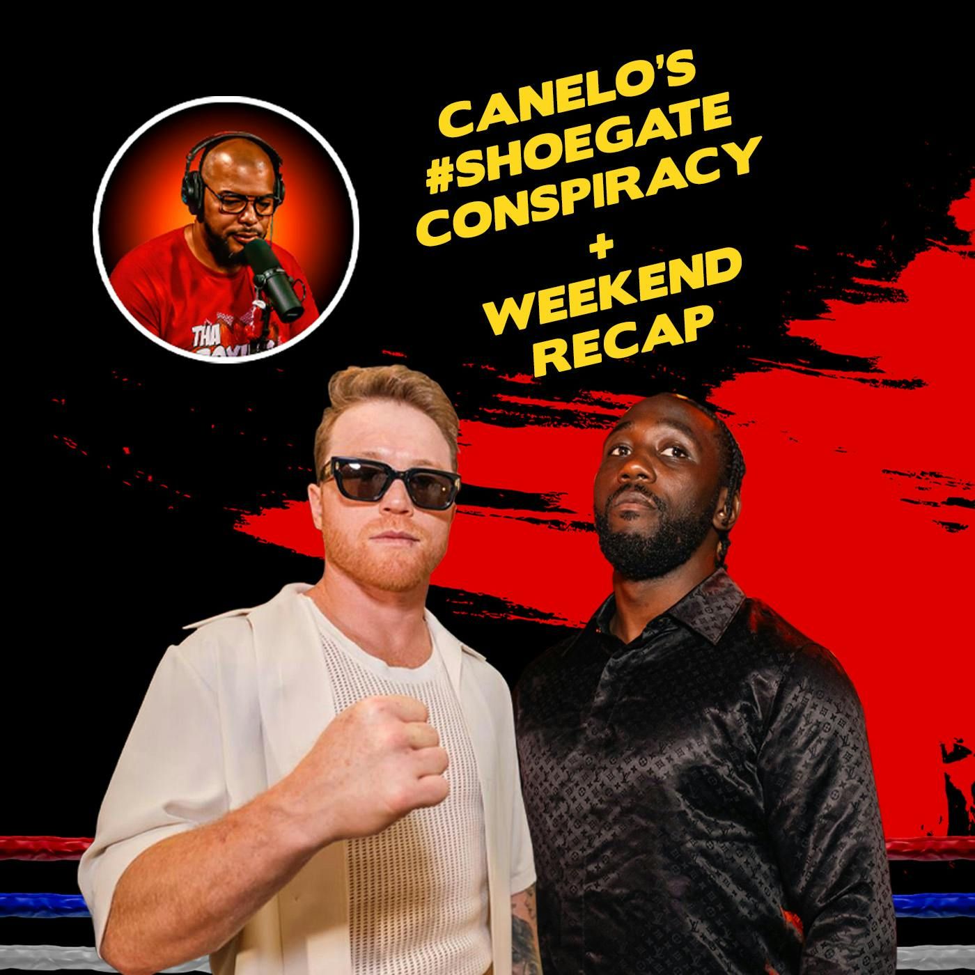 ☎️Canelo Vs Crawford: Is Canelo wearing Heels to Hide a Height Complex❓+ Weekend Recap episode artwork