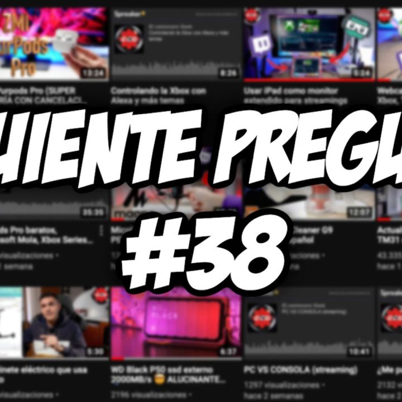 Siguiente pregunta #38 audio de YouTube