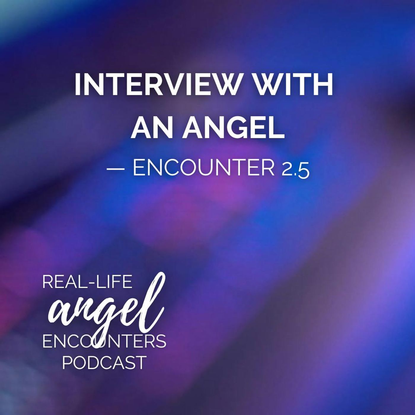 2.5 Interview with an Angel episode artwork