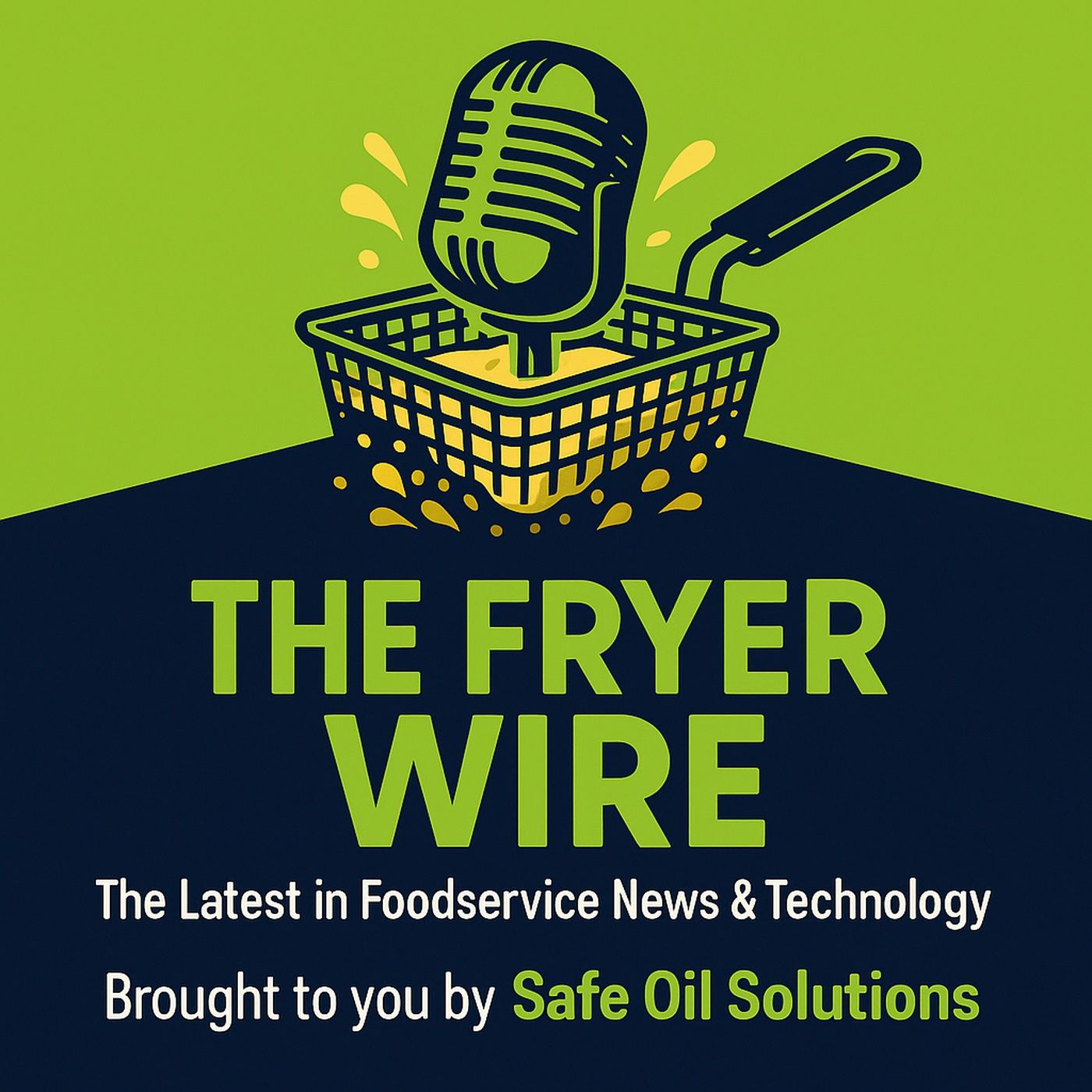The Fryer Wire Podcast