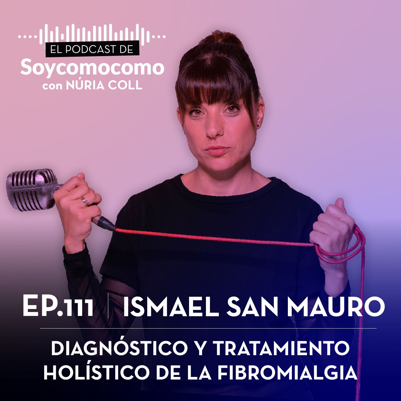 El Podcast de Soycomocomo con Núria Coll