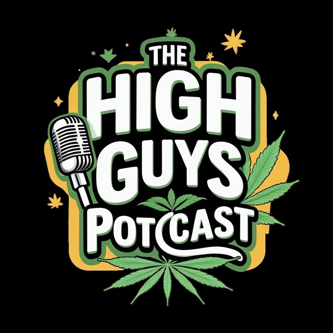 The High Guys Potcast podcast artwork