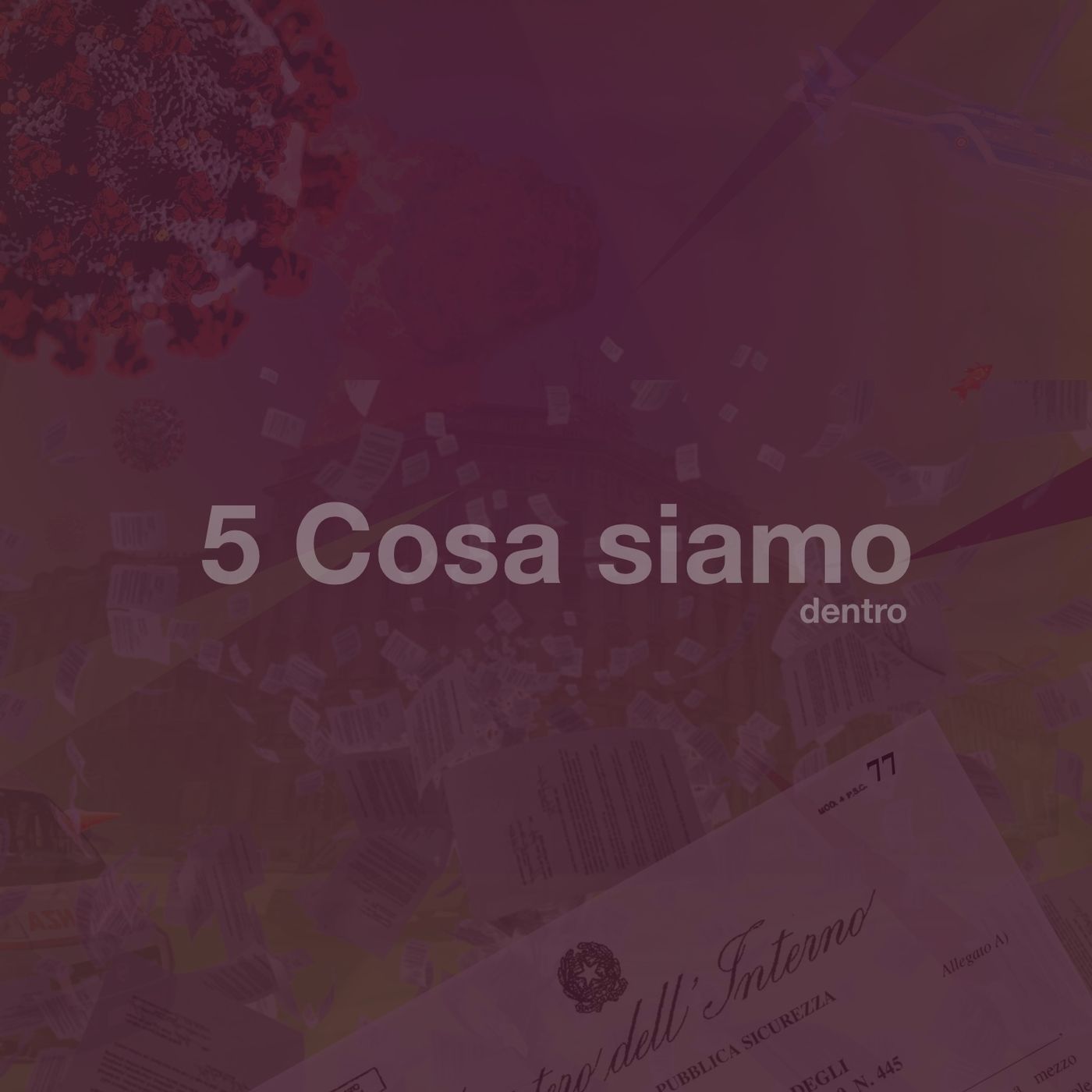 5 Cosa siamo