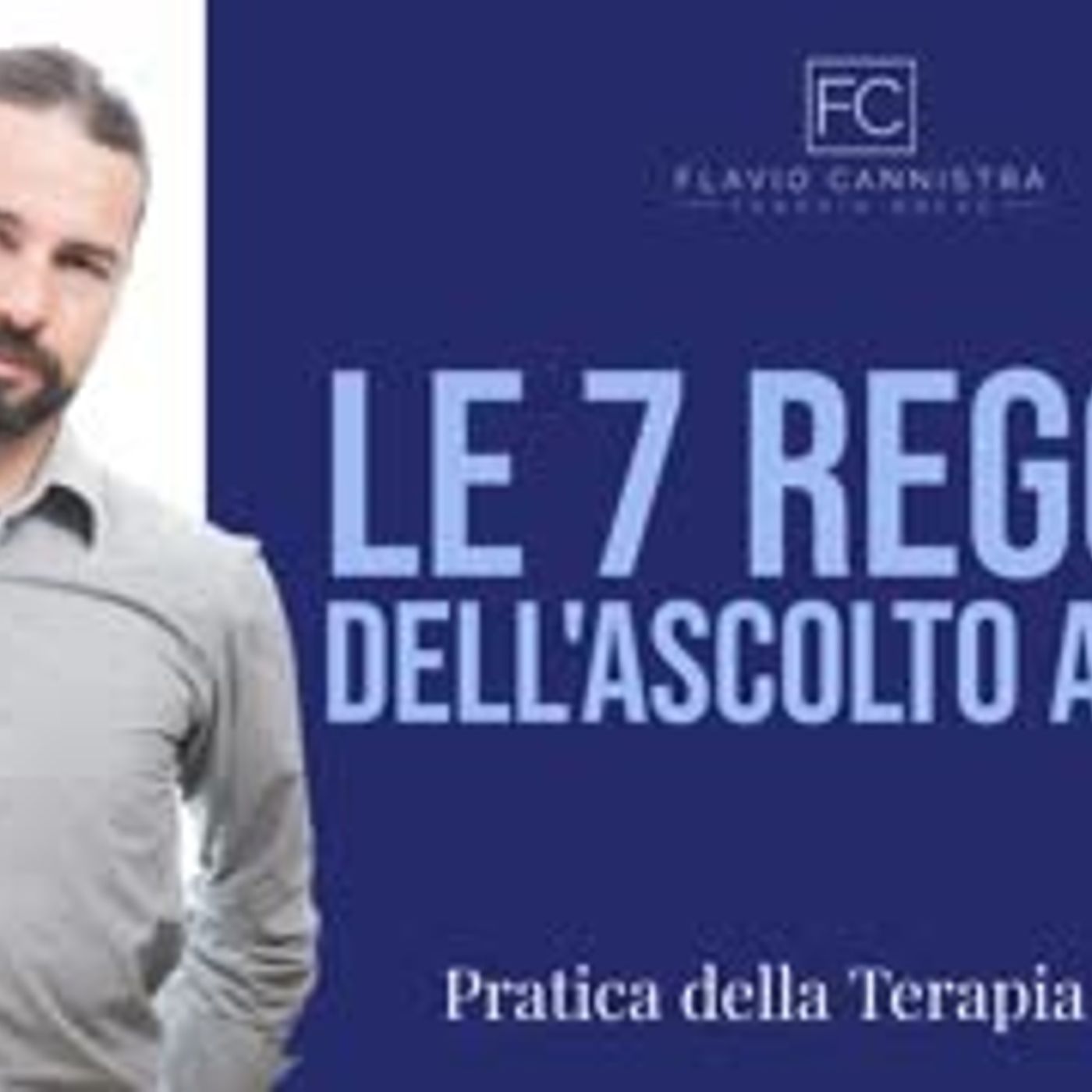Le 7 regole dell'ascolto attivo episode artwork