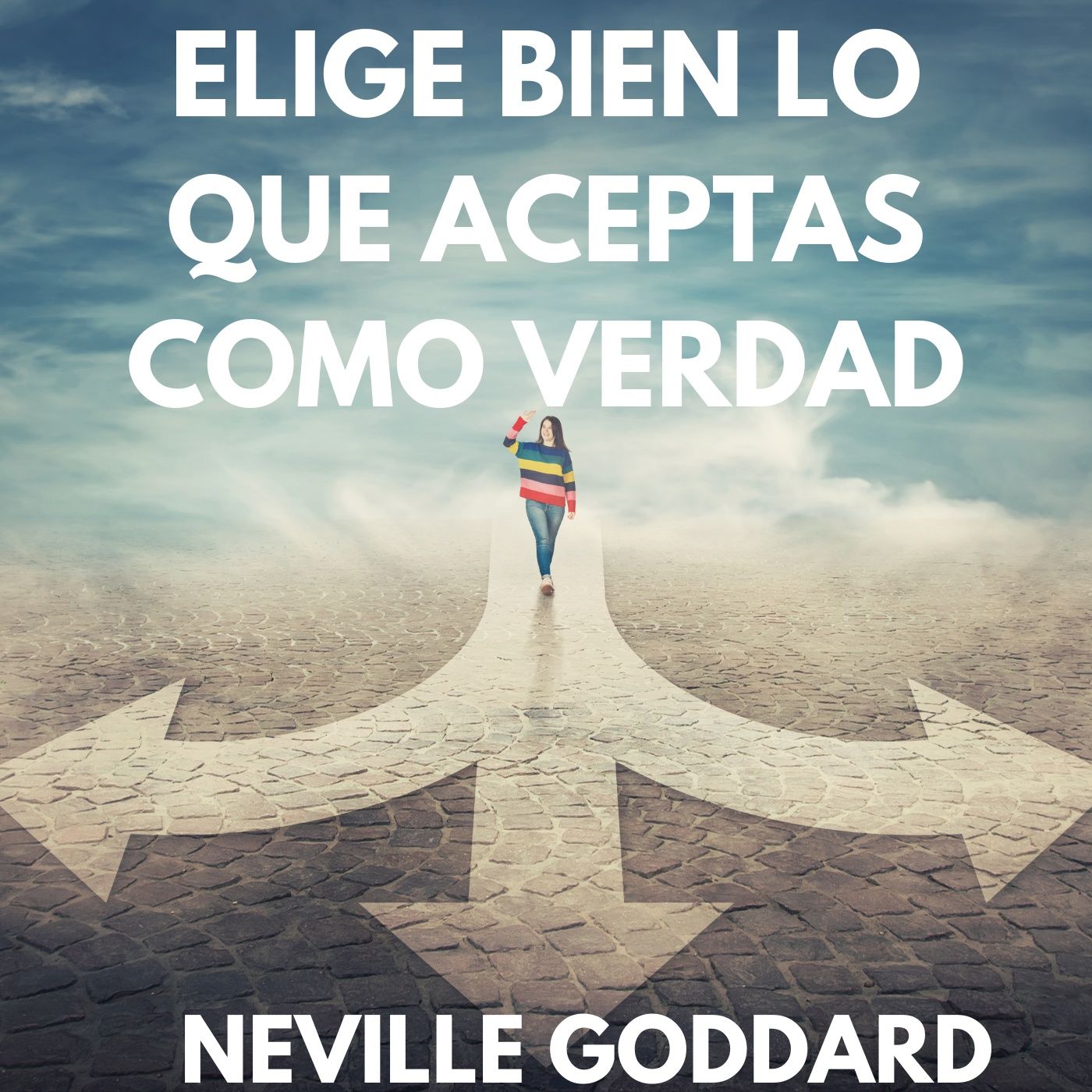 26 Elige Bien LO QUE ACEPTAS COMO VERDADERO...Neville Goddard en ESPAÑOL episode artwork