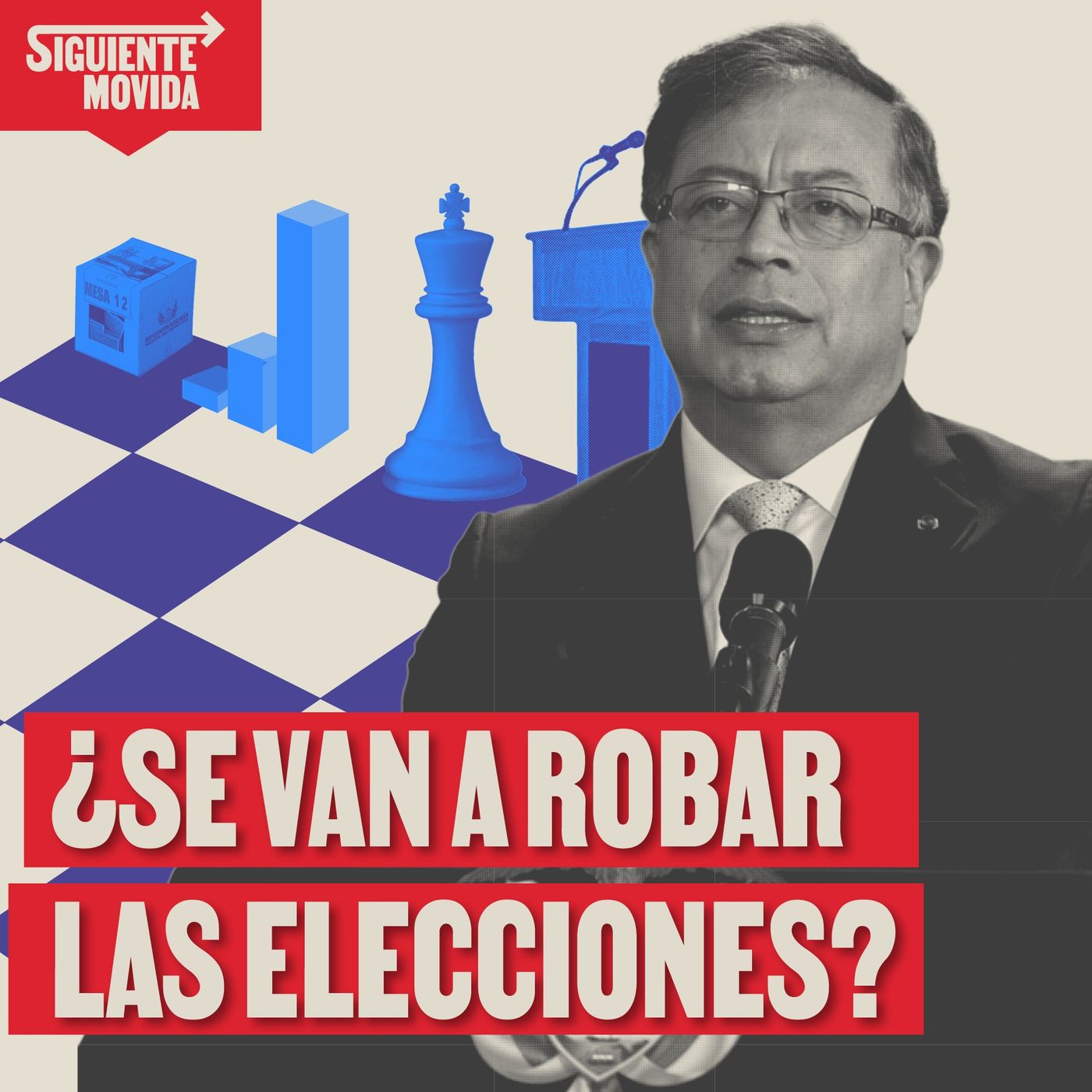 ¿Se van a robar las elecciones? ¿Qué busca el presidente Petro deslegitimando el proceso electoral? – La Siguiente Movida