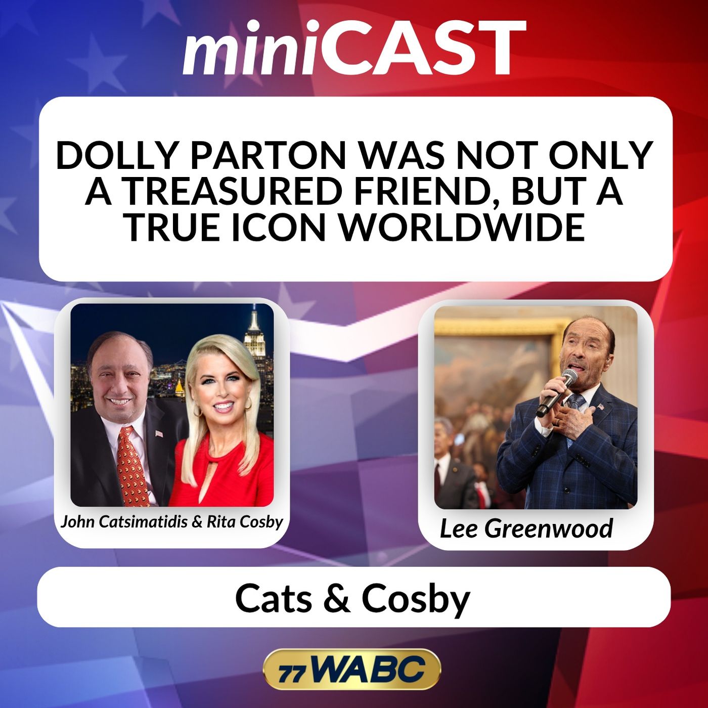Lee Greenwood: Dolly Parton was Not Only a Treasured Friend, But a True Icon Worldwide episode artwork