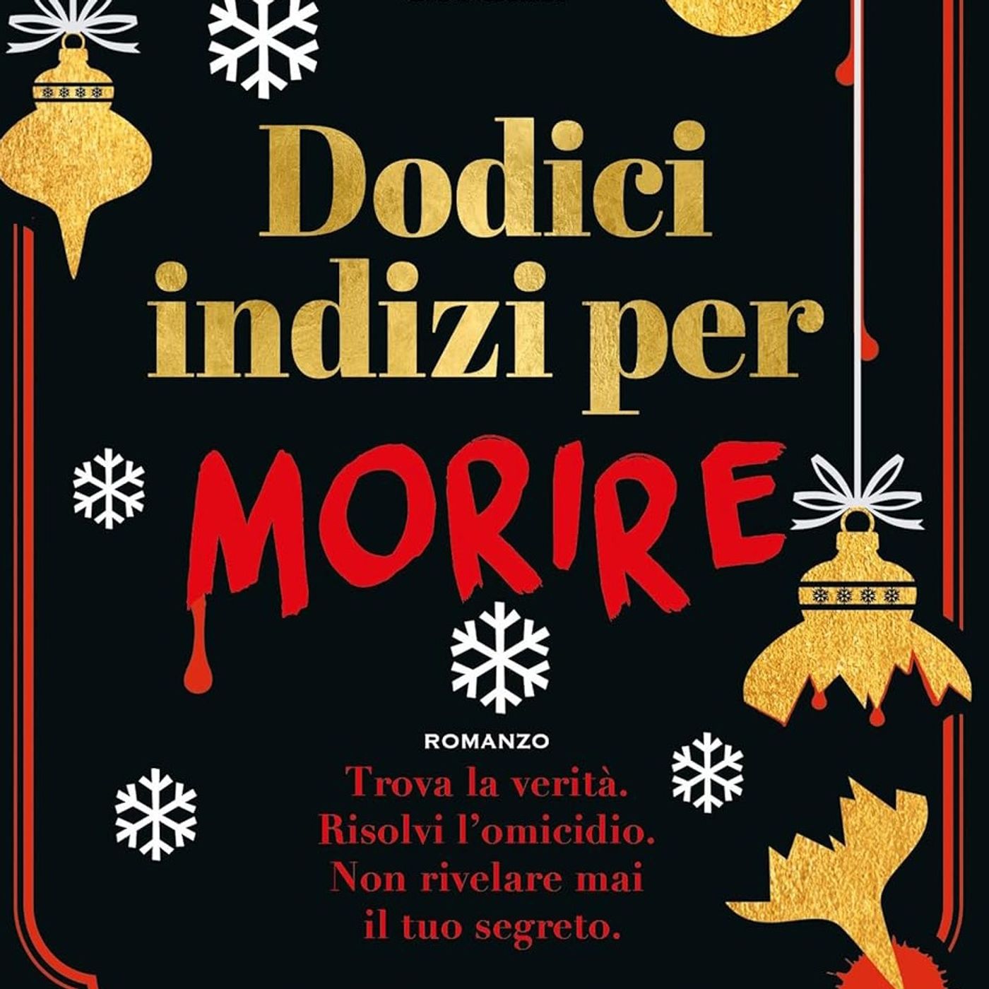 Andreina Cordani: 8 amici, 12 anni dopo, 12 giorni per salvarsi