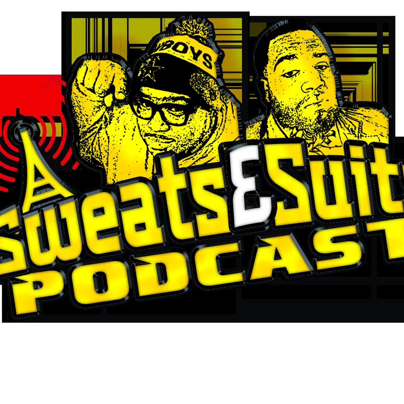 Sweats & Suits Podcast