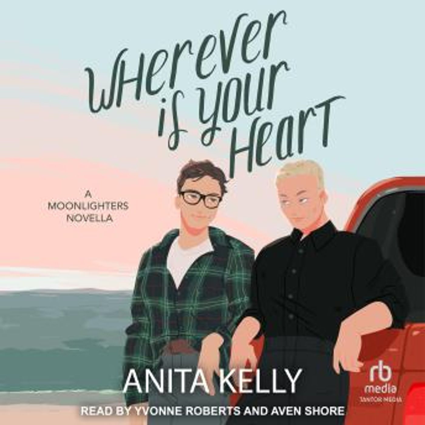 Wherever is Your Heart: A Moonlighters Novella by Anita Kelly episode artwork
