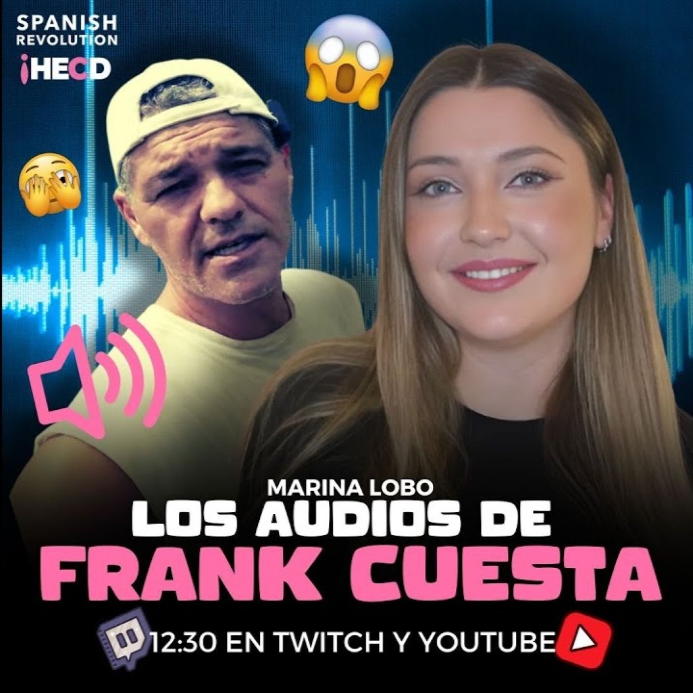 HECD! 547 Marina Lobo - Martes: Los audios de Frank + Juancar se ríe de nosotros