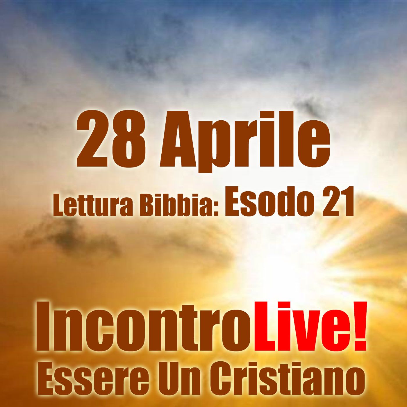 Incontro Live! Essere Un Cristiano