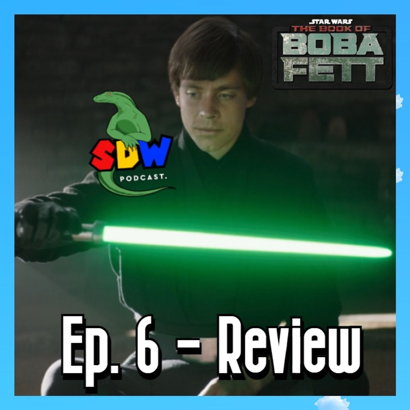 The Book Of Boba Fett: Ep. 6 - Review episode artwork