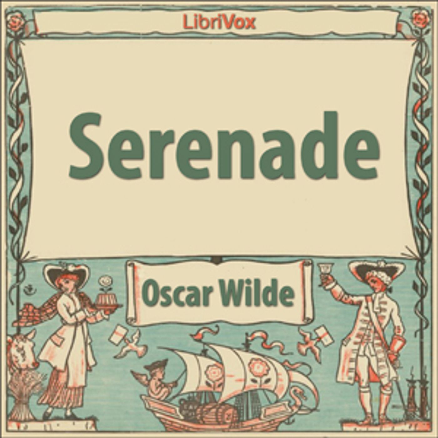 Serenade by Oscar Wilde (1854 - 1900)