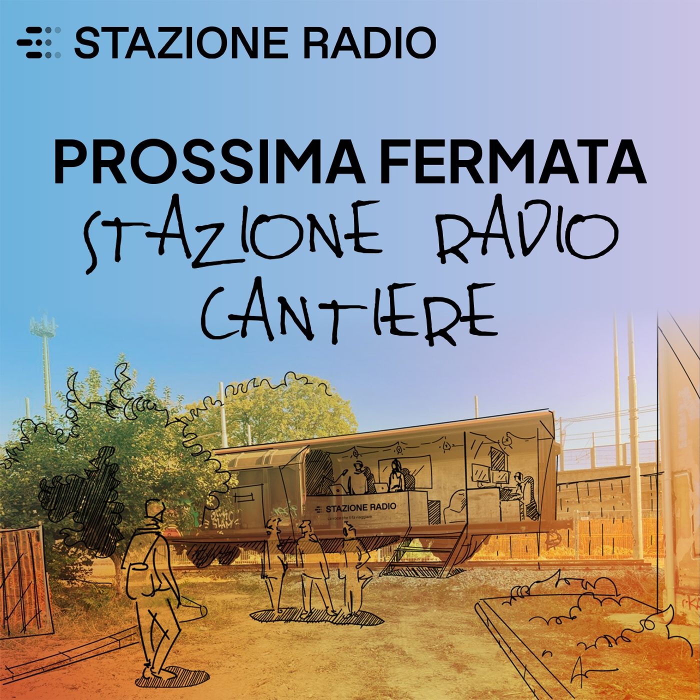 Prossima Fermata Stazione Radio Cantiere
