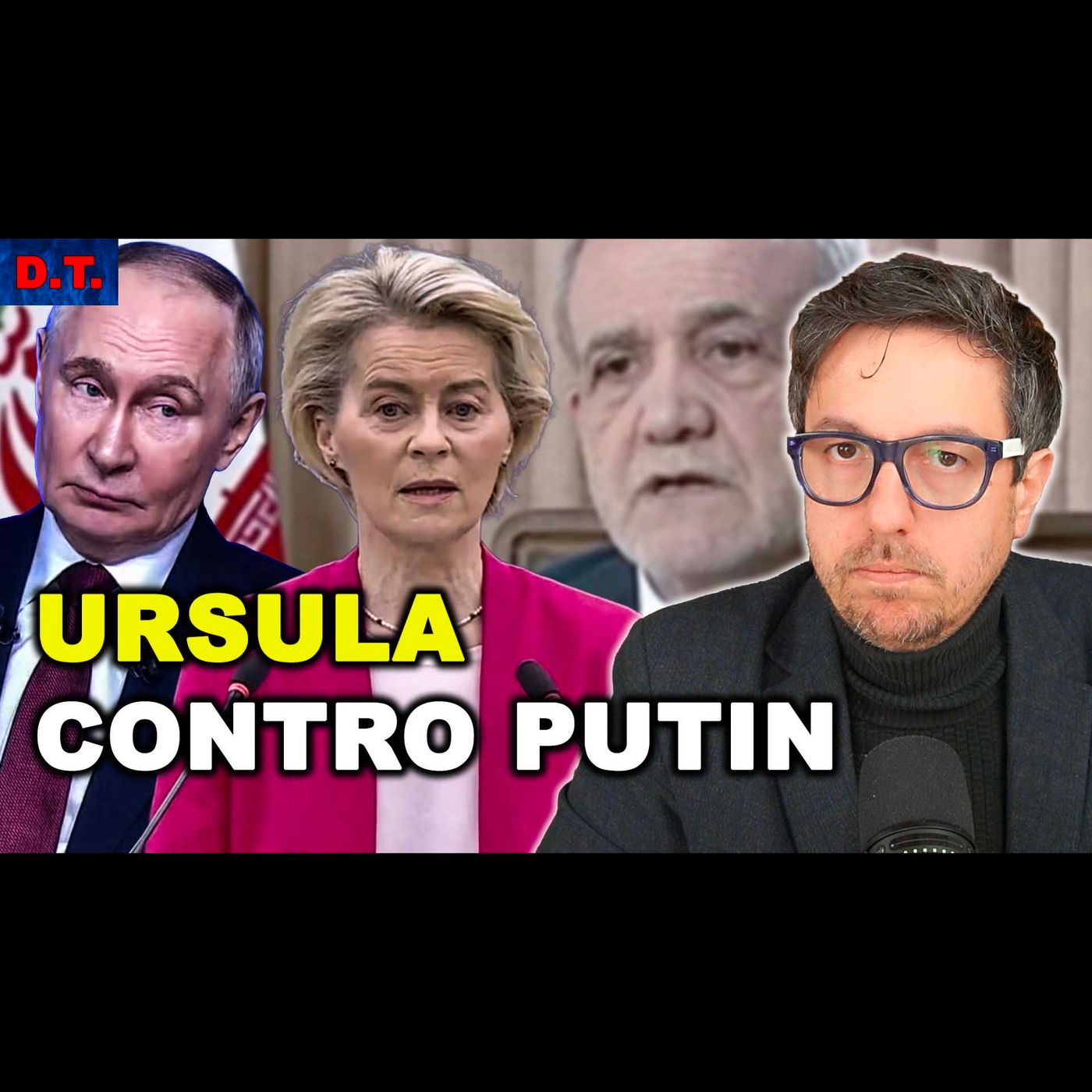 URSULA CONTRO PUTIN | L’OBIETTIVO DI TRUMP IN IRAN
