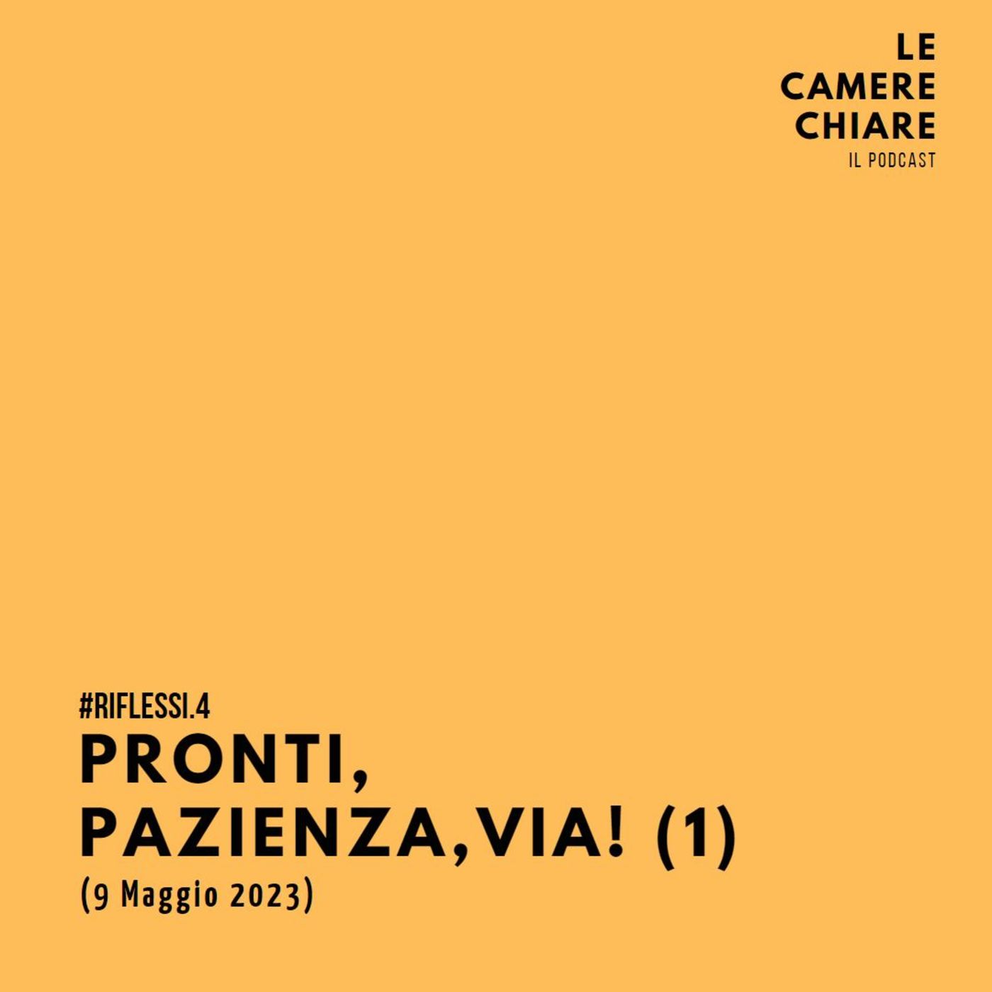 LE CAMERE CHIARE - Il Podcast