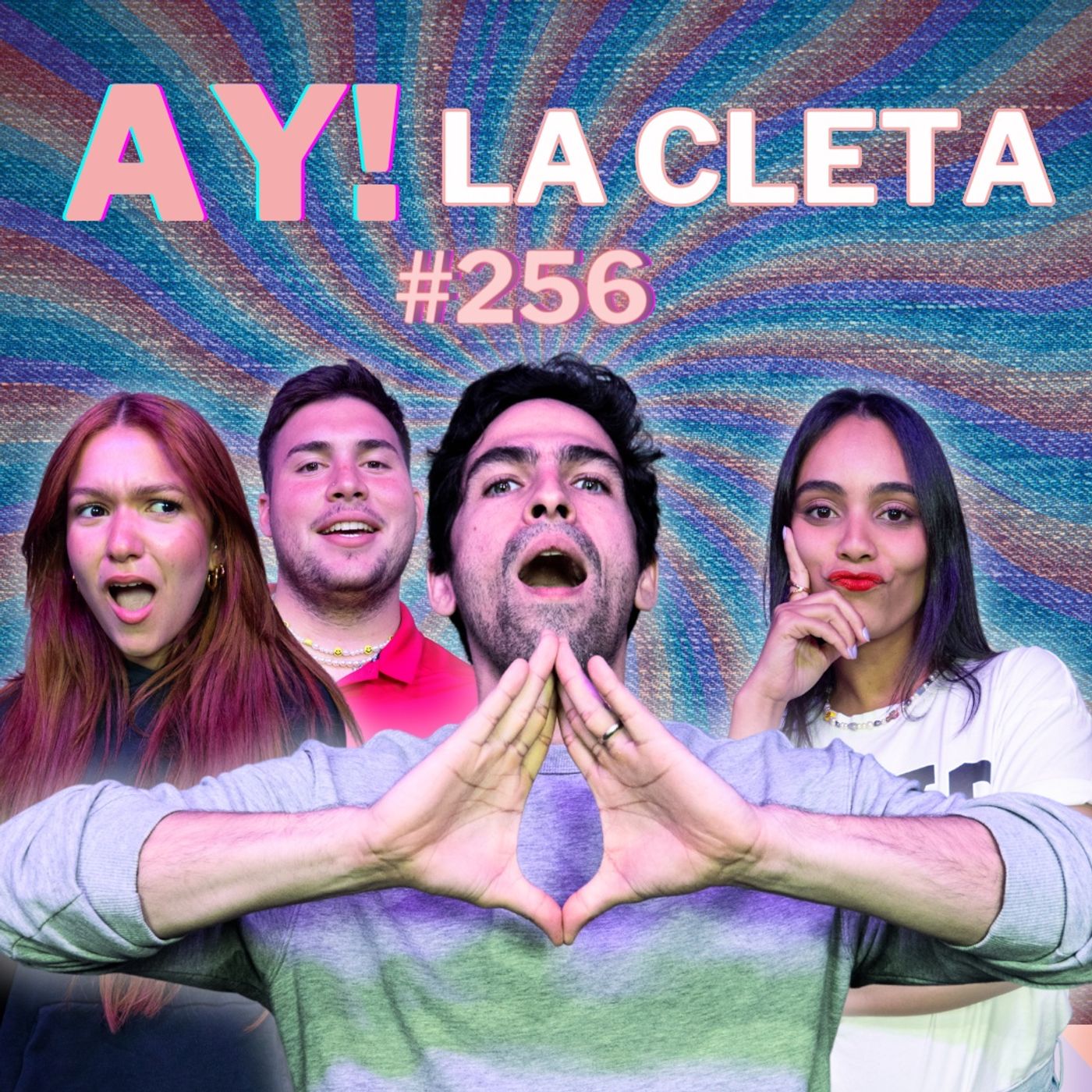 #256 -  AY! LA CLETA FT @JESS.JUDITH @KLONDREZ