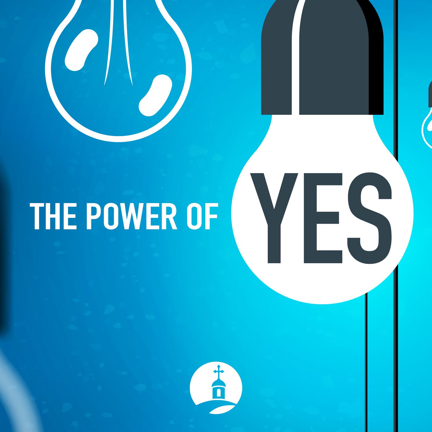 The Power of Yes: Yes, I Can Pray episode artwork
