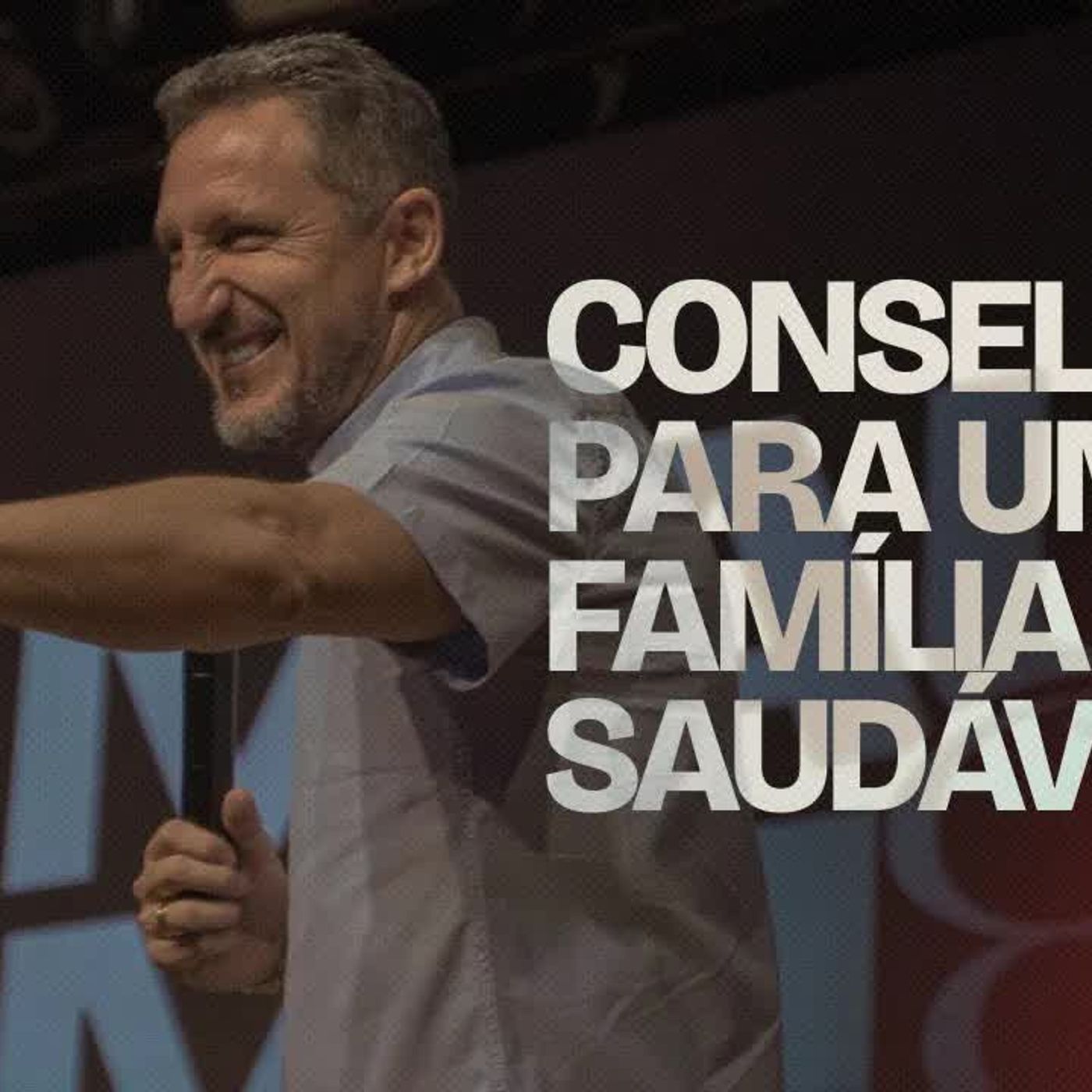 Conselhos para uma família saudável | Pr. Telmo Martinello episode artwork