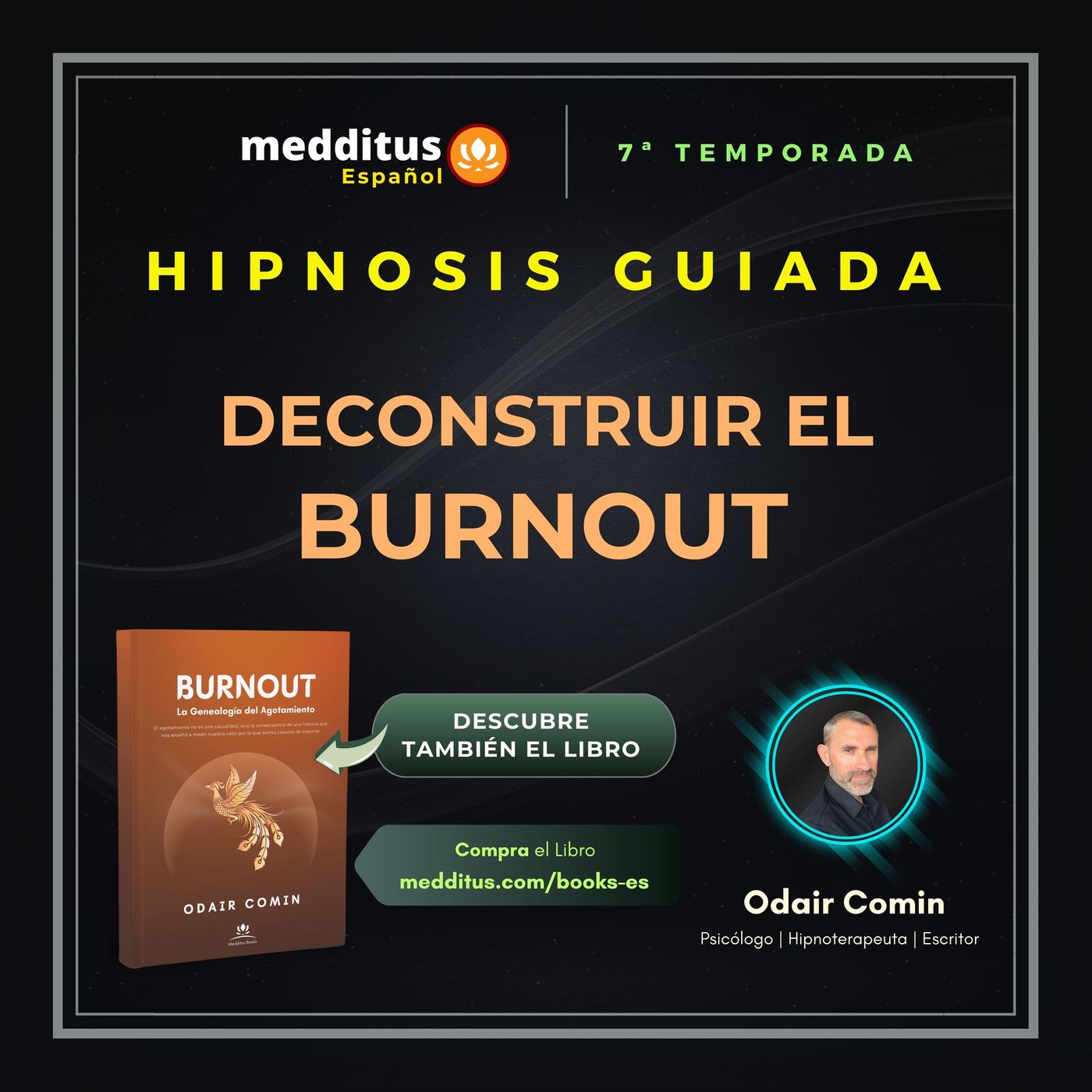 220 | Hipnosis para Deconstruir el Burnout | Odair Comin