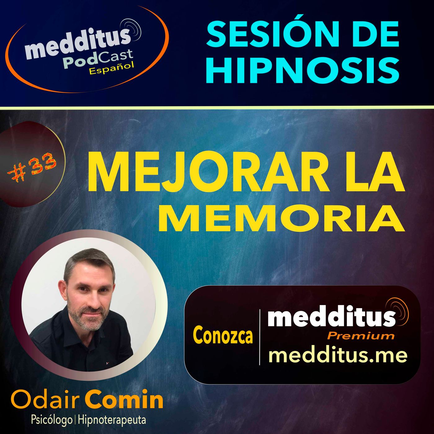 #33 Hipnosis para Mejorar la Memoria | Odair Comin