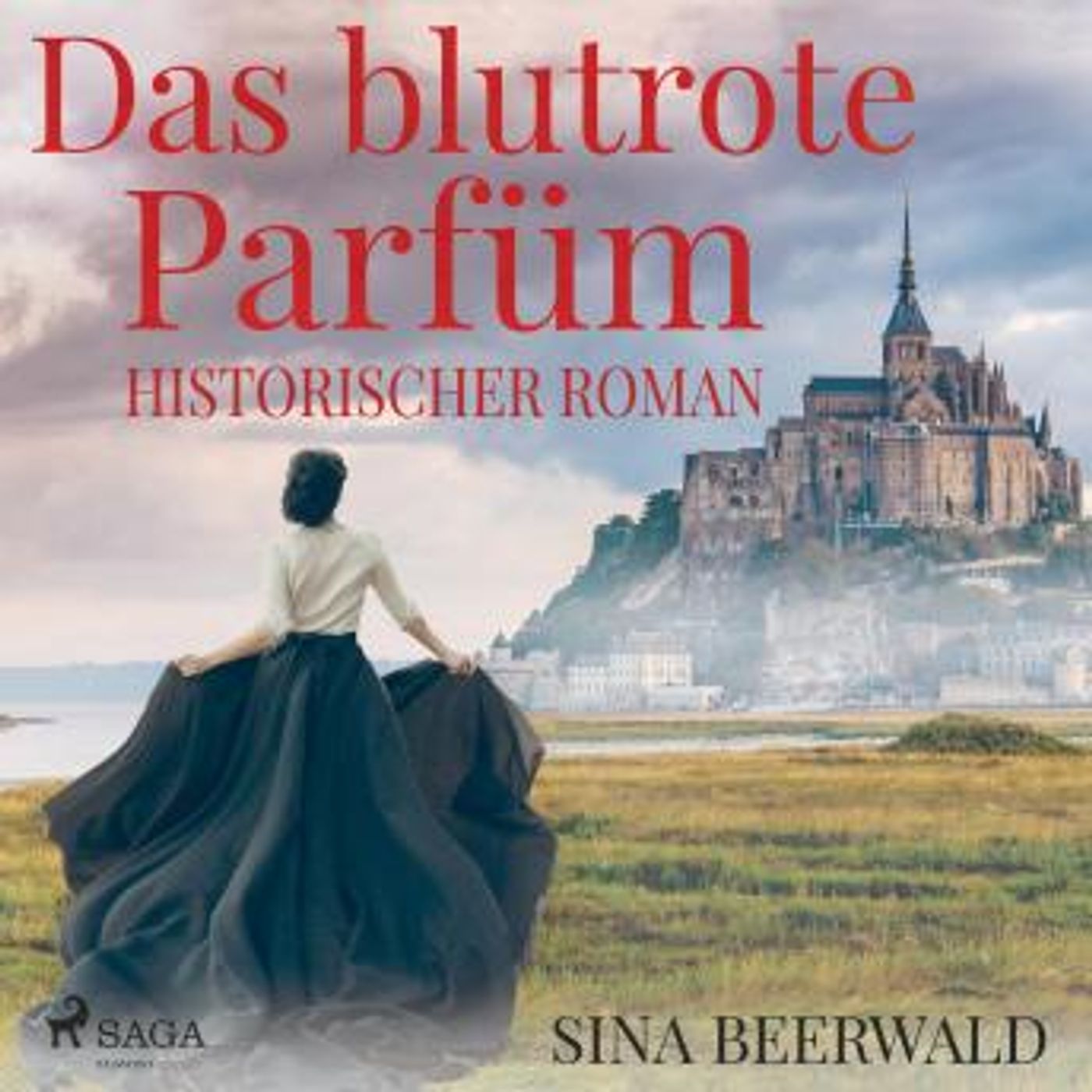 [German] - Das blutrote Parfüm - Historischer Roman (Ungekürzt) by Sina Beerwald episode artwork