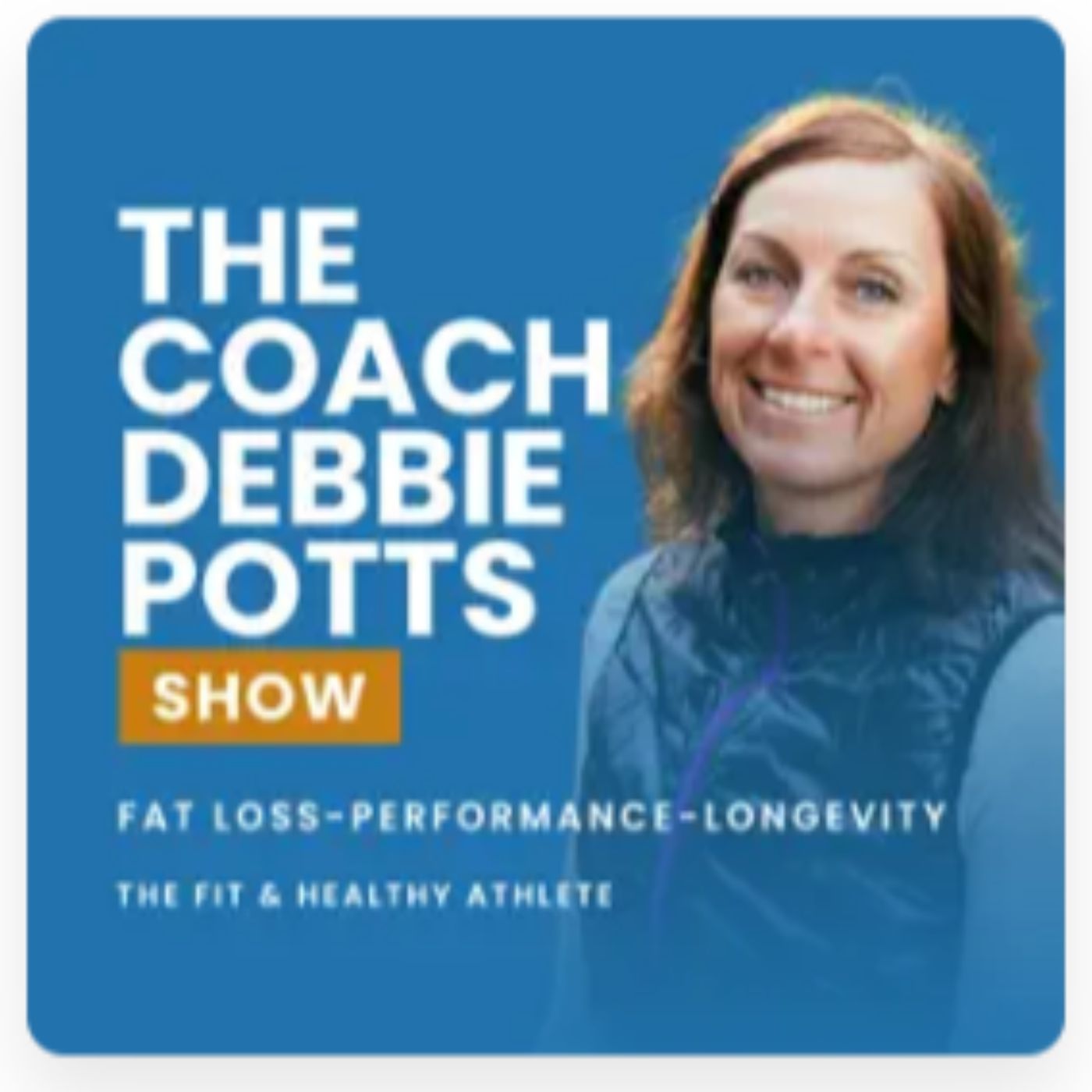 The Coach Debbie Potts Show podcast artwork