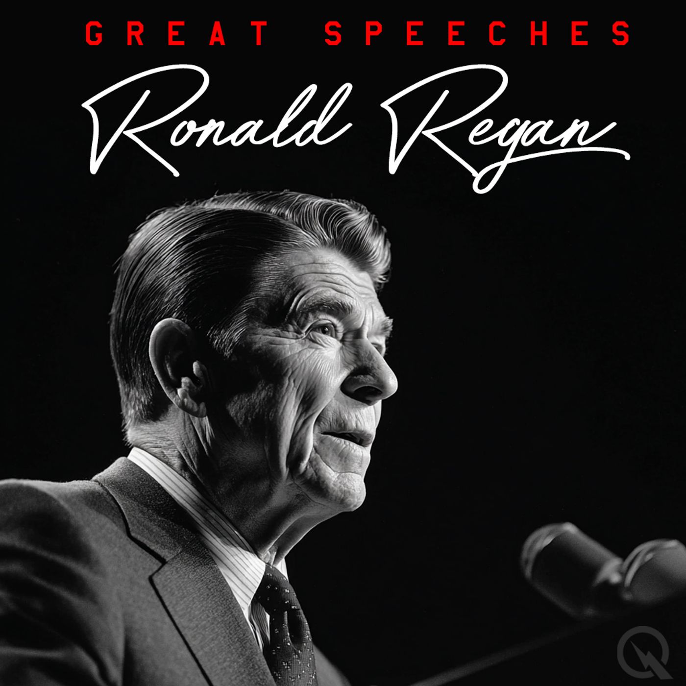 Ronald Reagan - Great Speeches