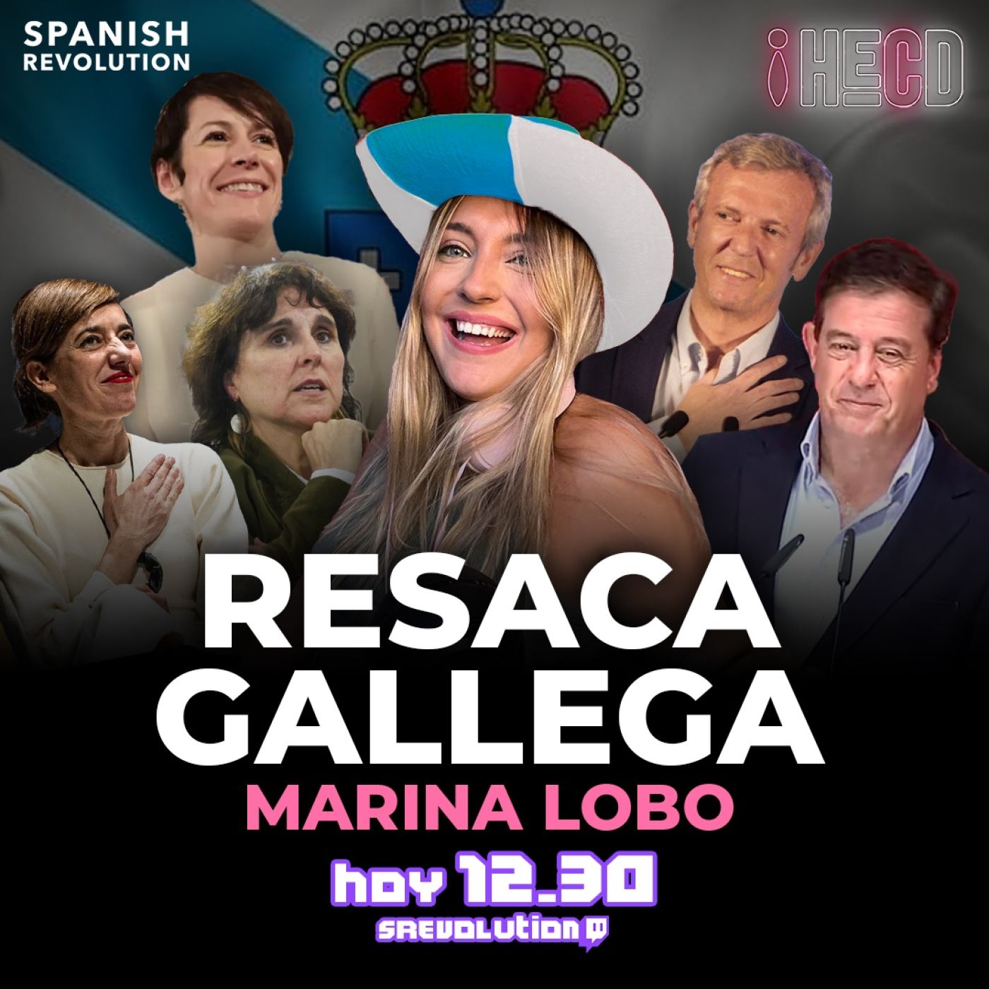 HECD! 374 Marina Lobo - Resaca galega, la Mascletá de Almeida, bailando con pingüinos
