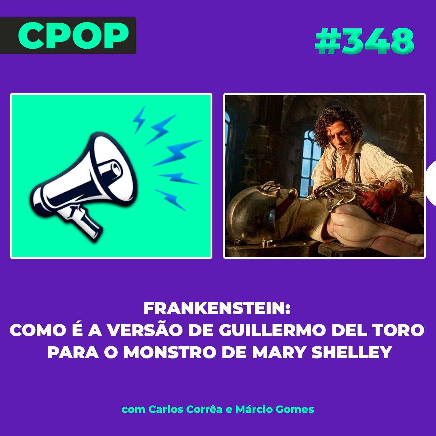#348 Frankenstein: Como é a versão de Guillermo del Toro para o monstro de Mary Shelley #348 Frankenstein: Como é a versão de Guillermo del Toro para o monstro de Mary Shelley