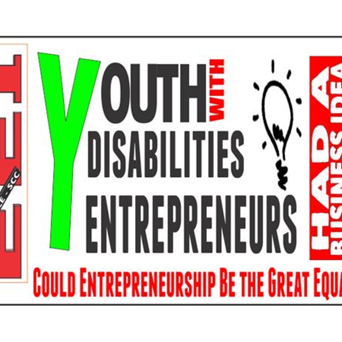 Youth With Disabilities Entrepreneurship the Great Equalizer episode artwork