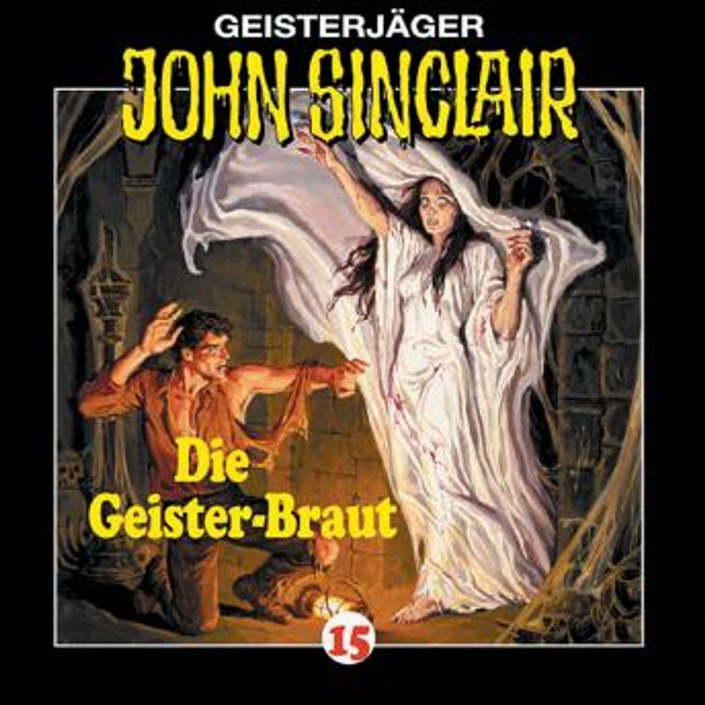 [German] - John Sinclair, Folge 15: Die Geisterbraut by Jason Dark episode artwork