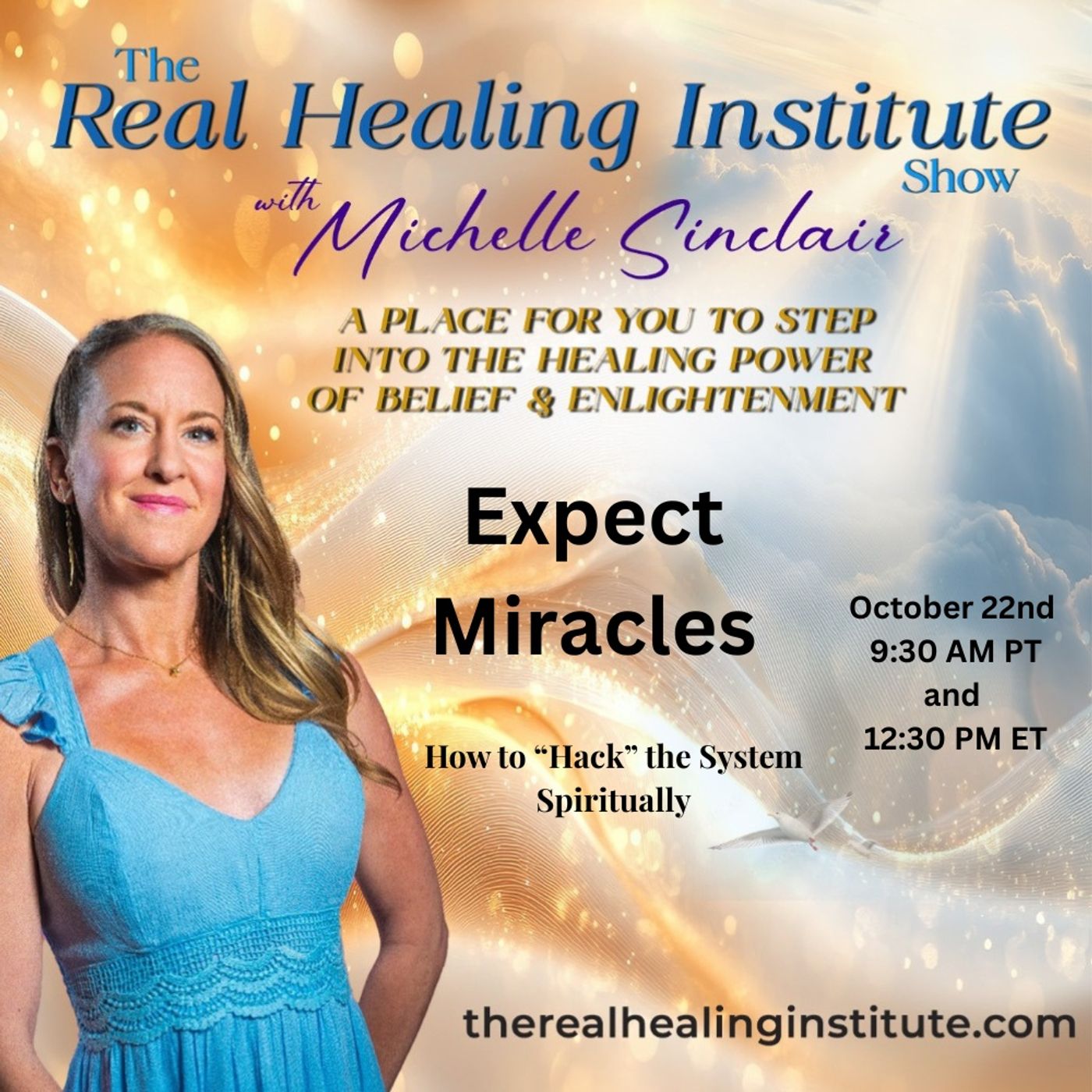 The Real Healing Institute Show with Michelle Sinclair