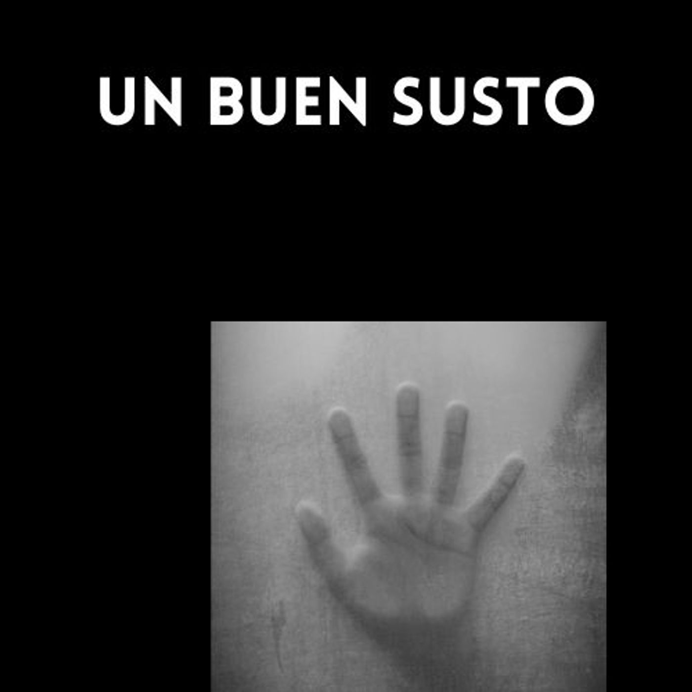 Un buen susto