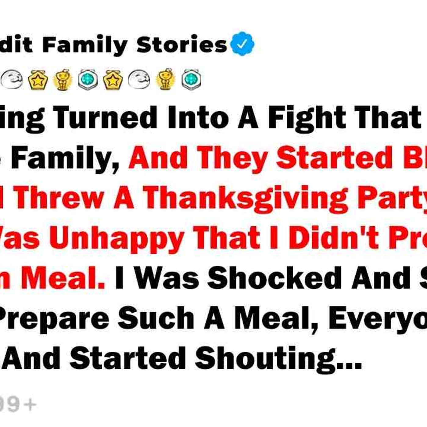 Thanksgiving Turned Into A Fight That Destroyed The Whole Family_ And... - Best Reddit Stories