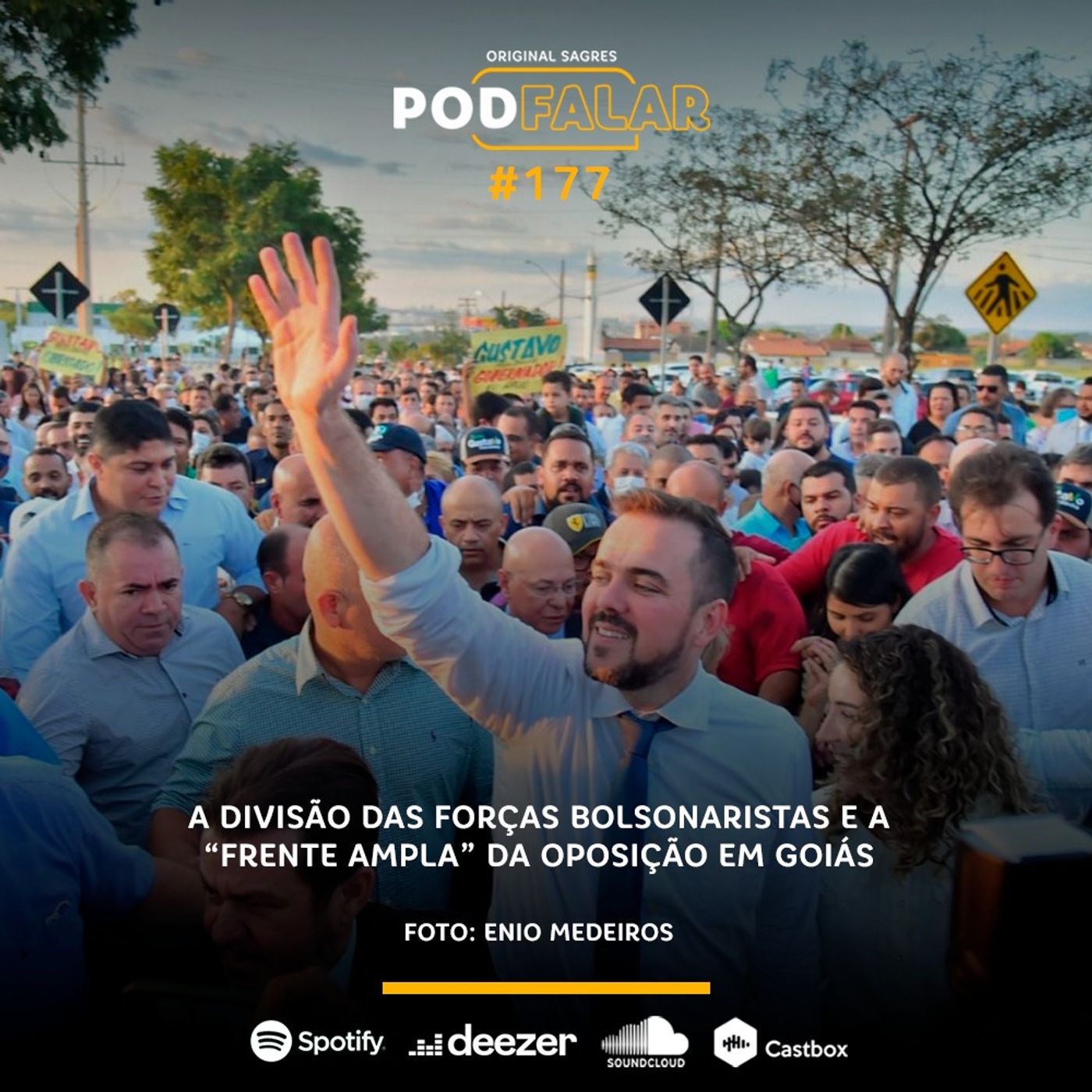 PodFalar #177: A divisão das forças bolsonaristas e a “frente ampla” da oposição em Goiás episode artwork