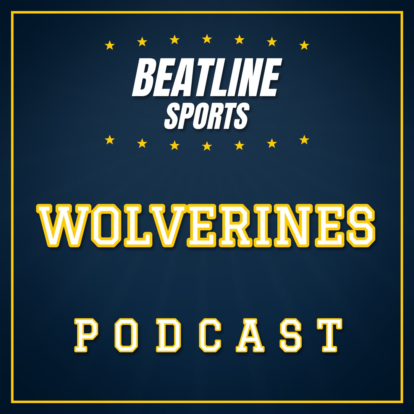 Beatline Michigan Football - Daily Podcast On The Michigan Wolverines podcast artwork