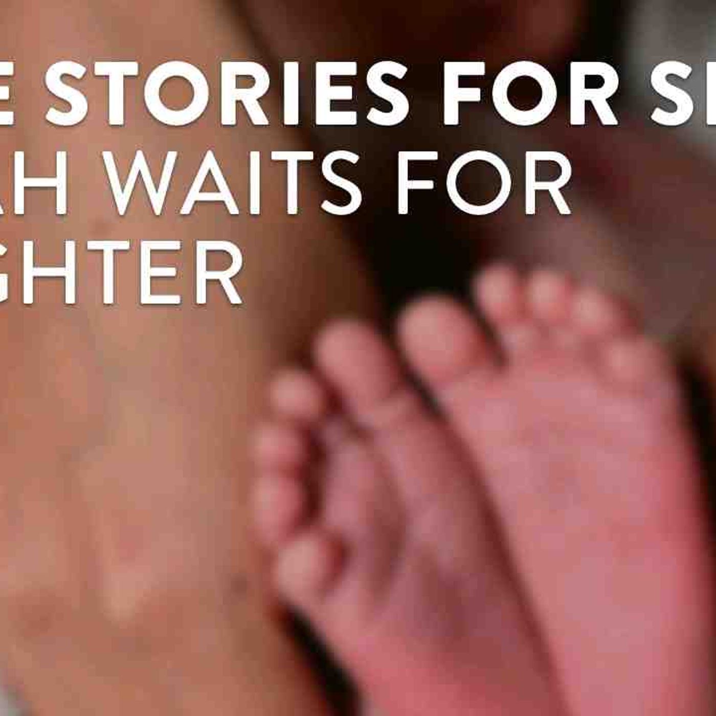 Bible Stories for Sleep_ Sarah Waits for Laughter episode artwork
