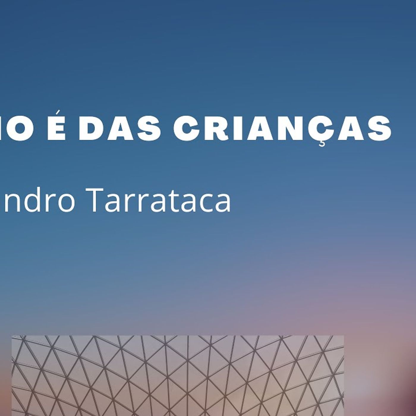 O Reino é das crianças (EP 02) episode artwork