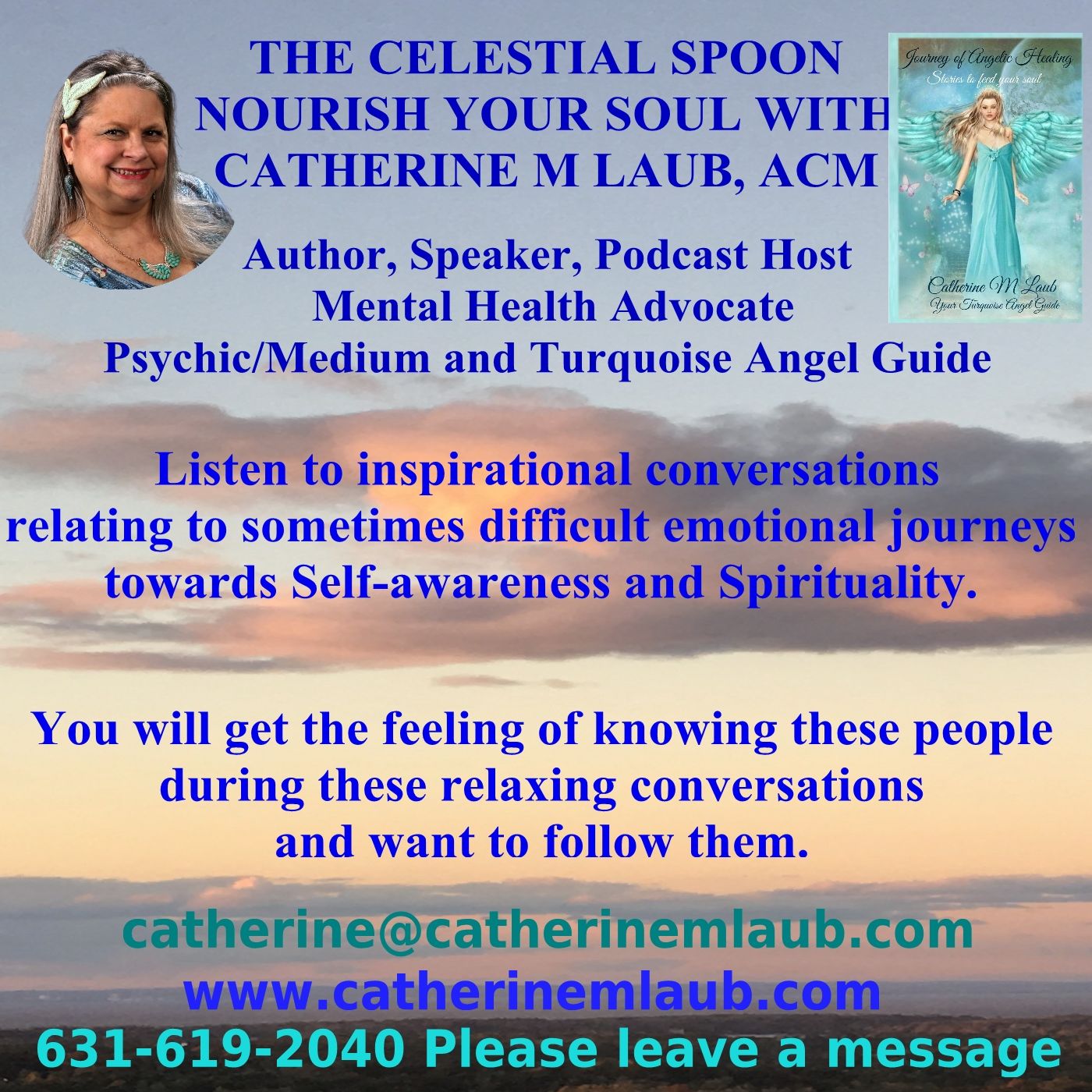 The Celestial Spoon Podcast, Nourish Your Soul with Catherine M Laub, ACM