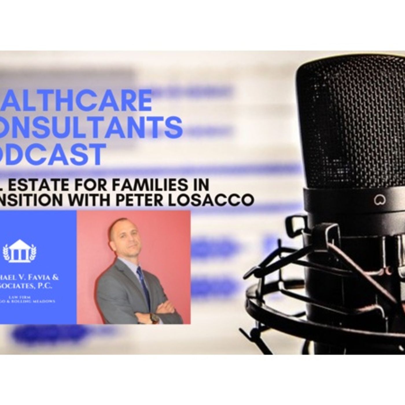 Real Estate and Mortgage Issues for Seniors and Families with Peter Losacco episode artwork