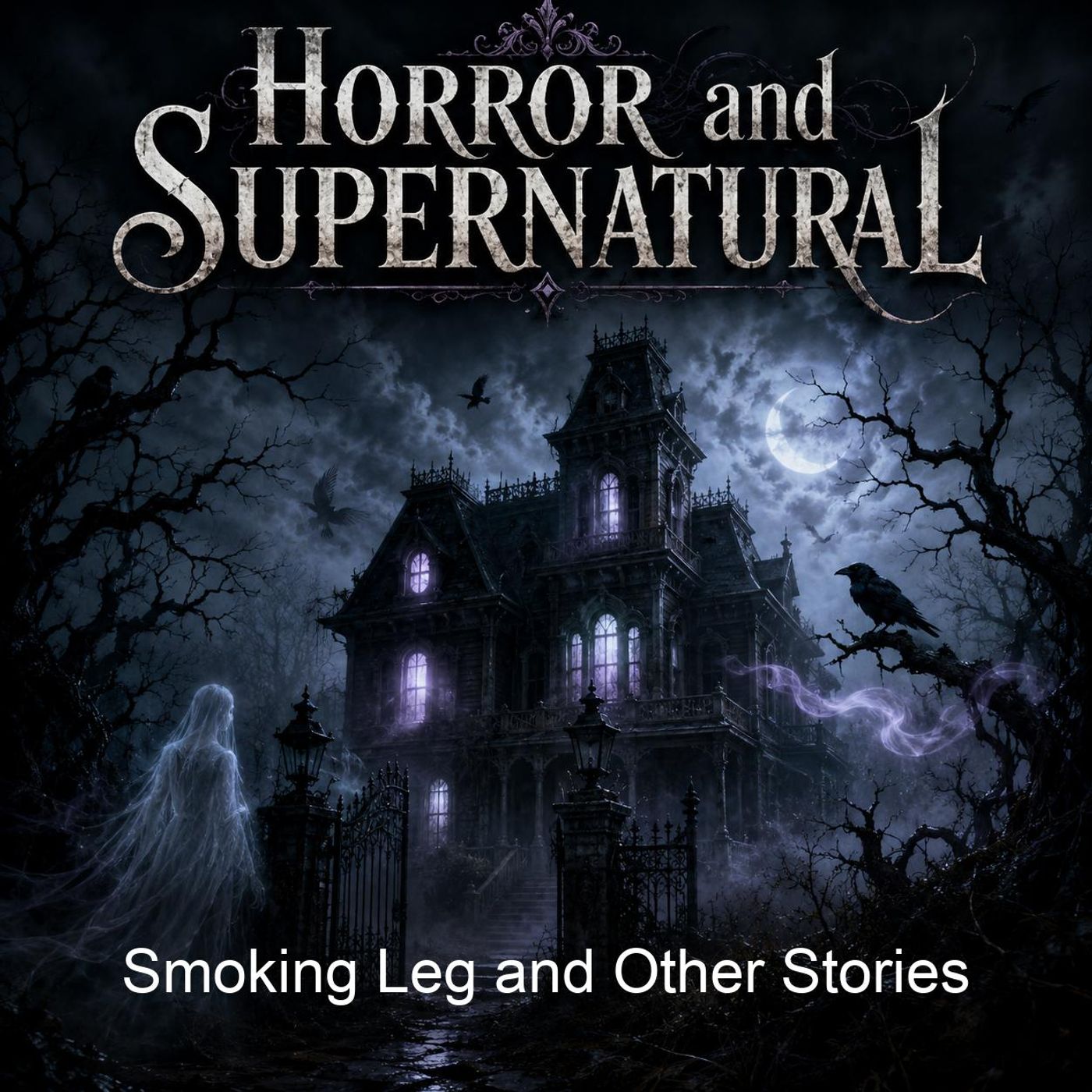 Smoking Leg and Other Stories
