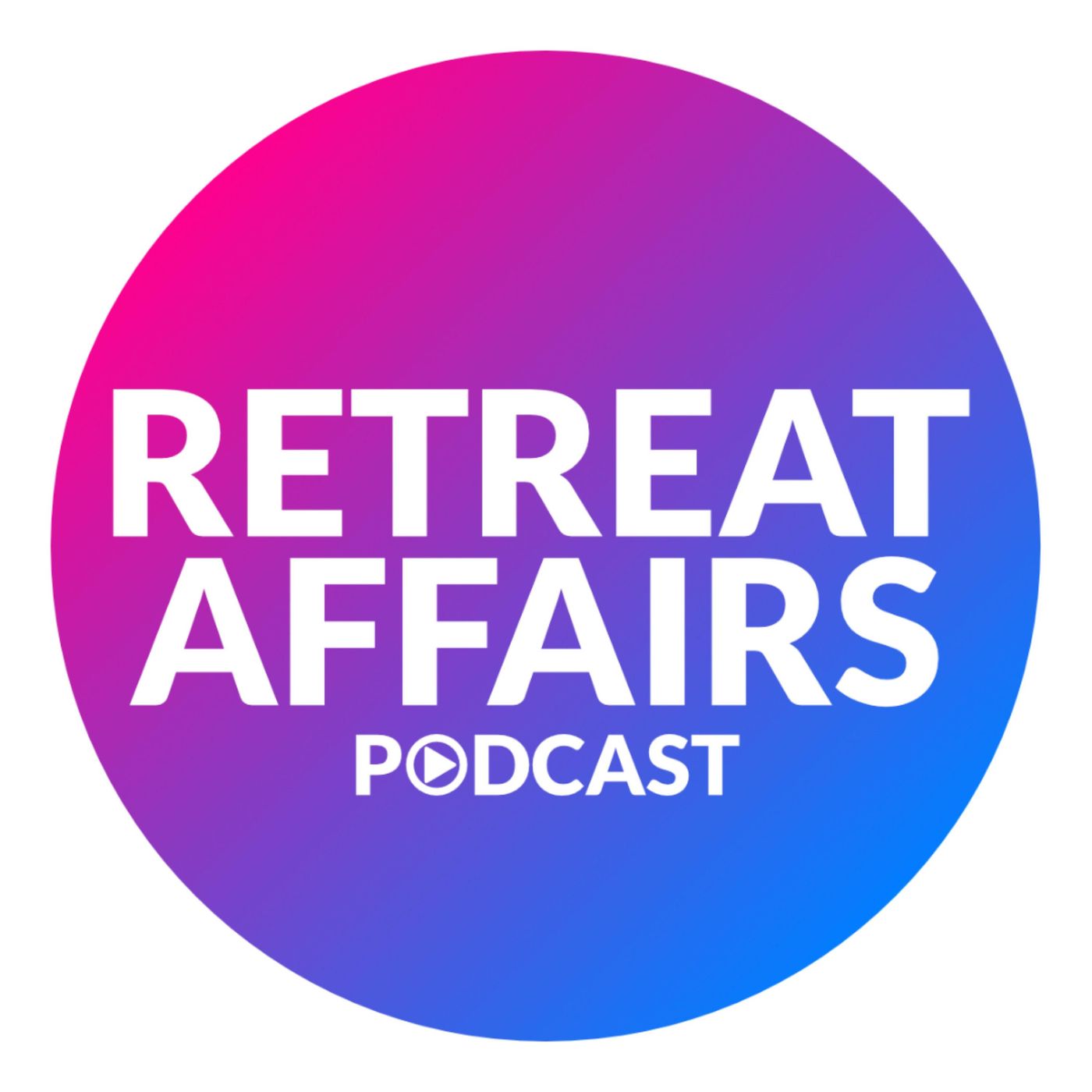 RETREAT AFFAIRS