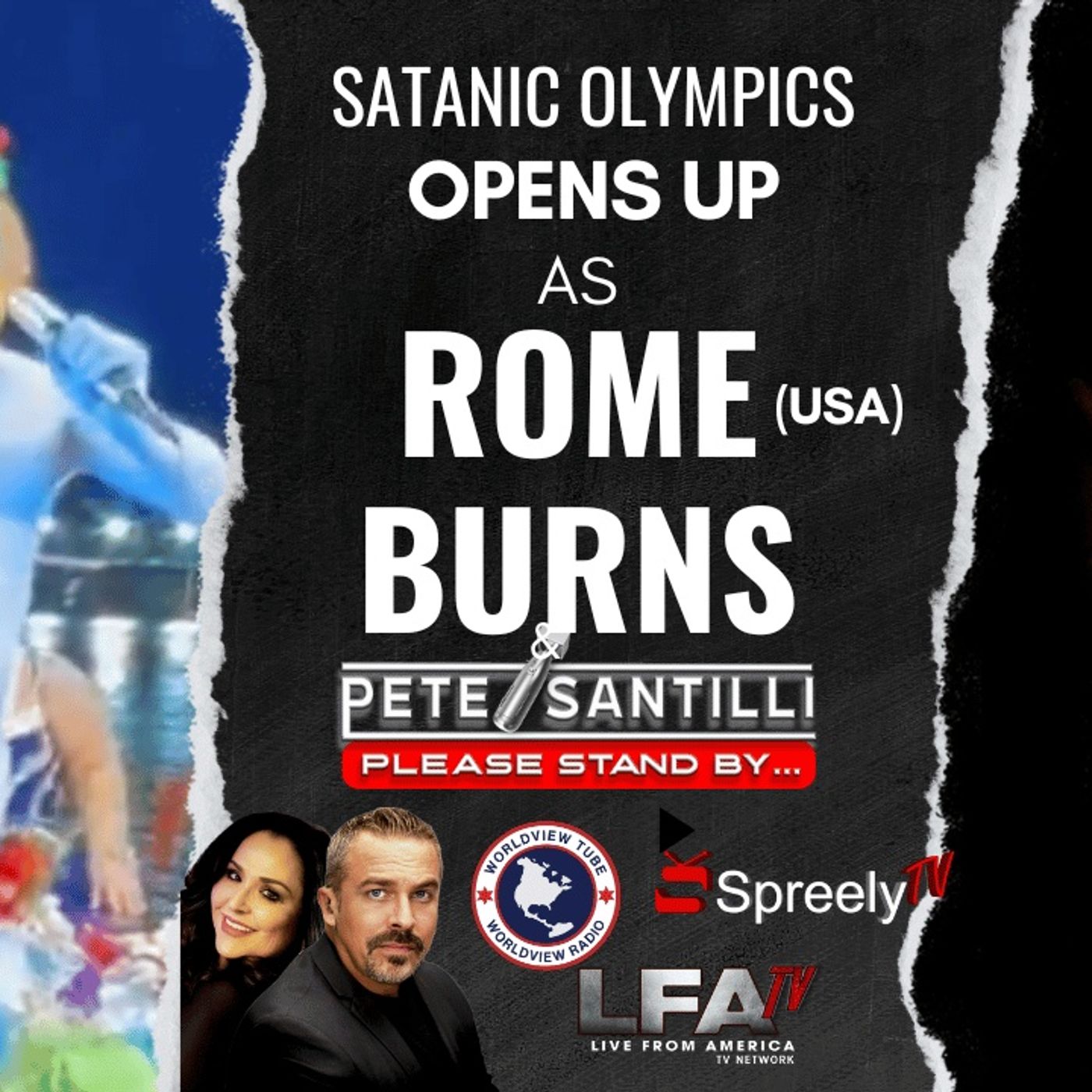 Satanic Olympics Kicks Off As Rome (USA) Burns [Pete Santilli Show #4164-8AM] episode artwork